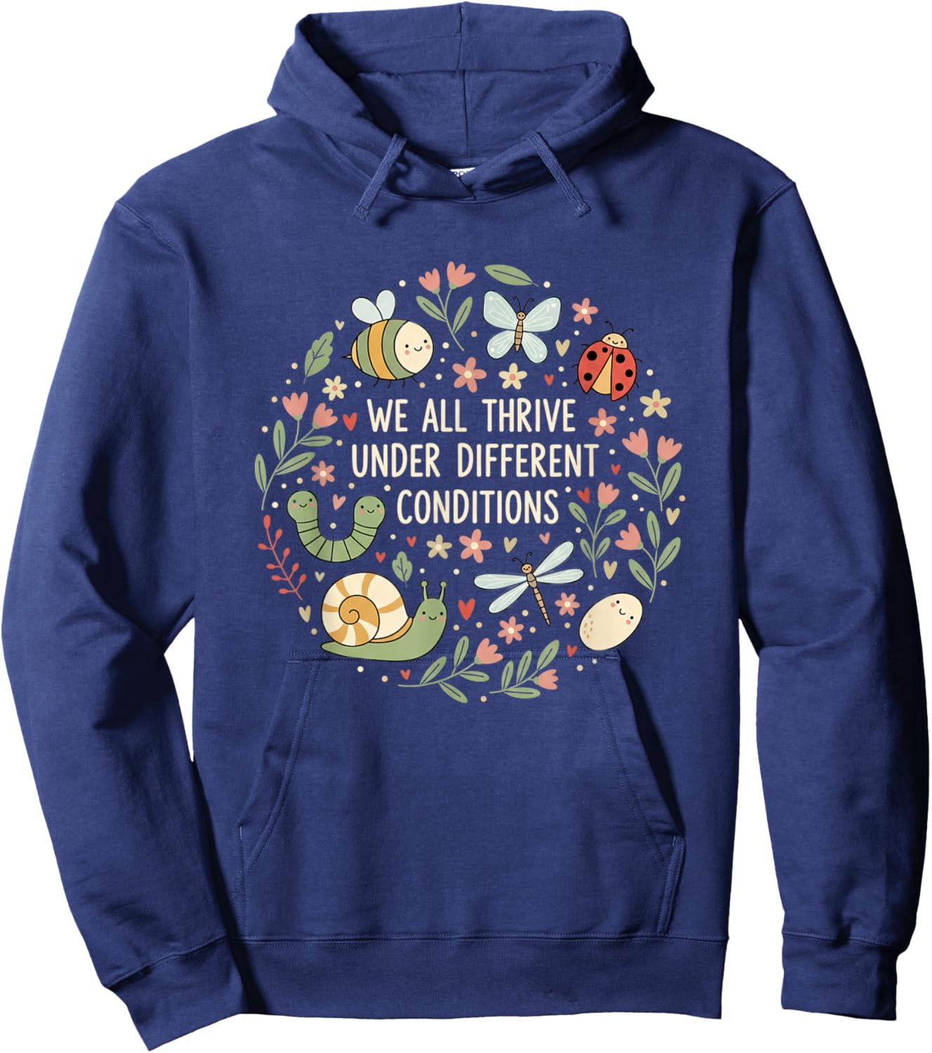 We All Thrive Under Different Conditions Teacher Nature Hoodie - Hoodie | Navy