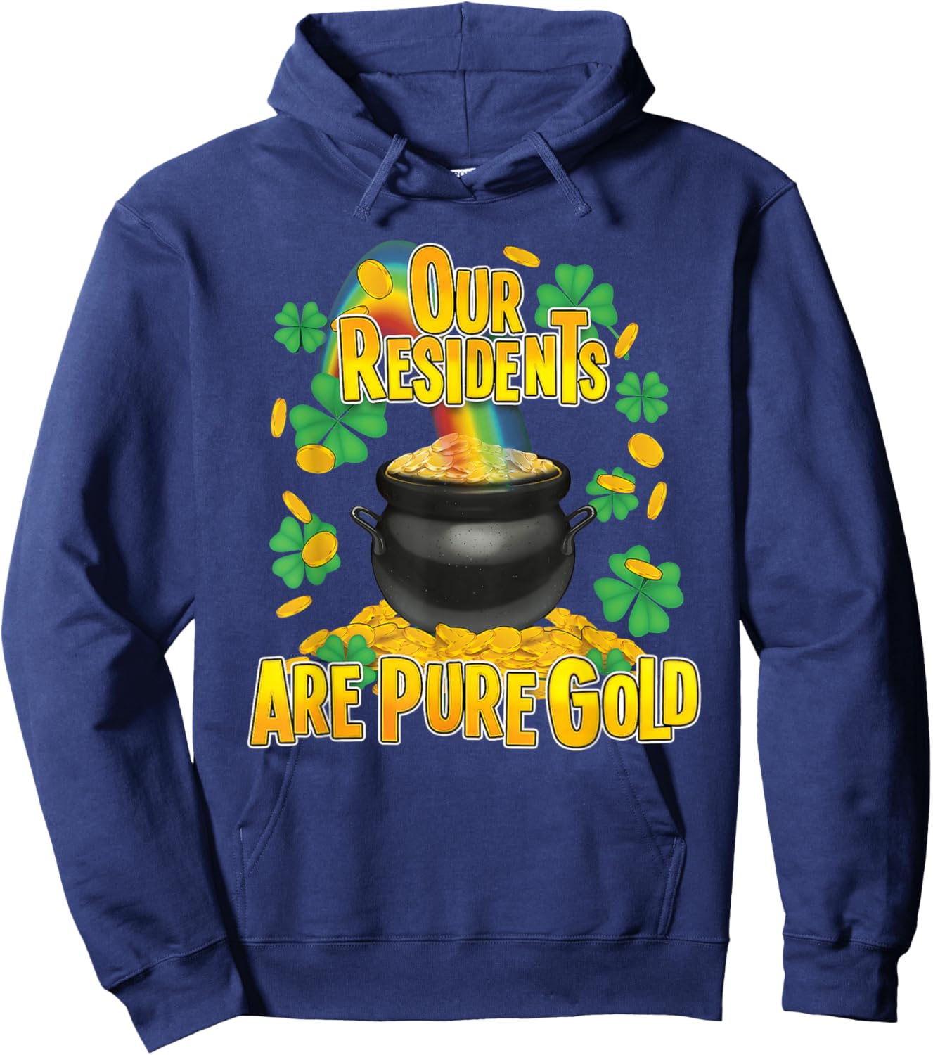 Our Residents are Pure Golds St Patrick Day Caregiver CNA Hoodie - Hoodie | Navy