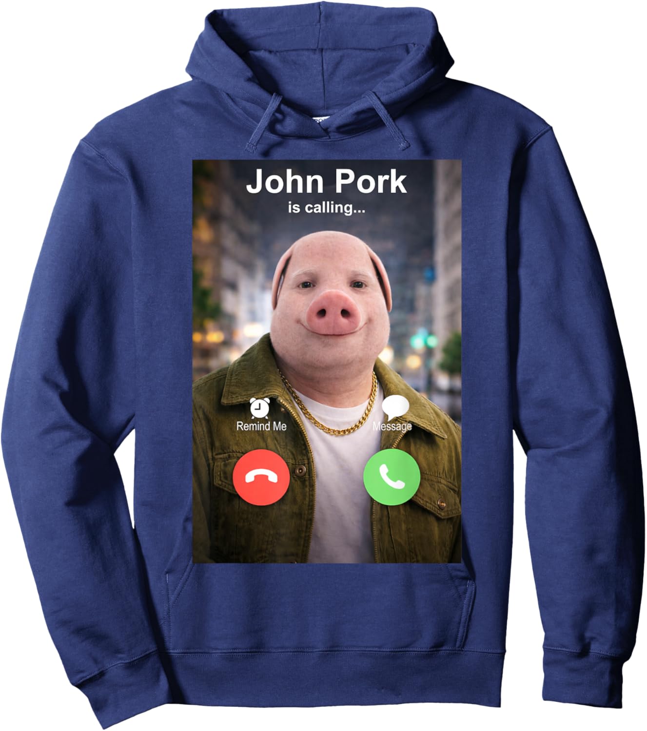 Funny John Pork is Calling Meme Hoodie - Hoodie | Navy