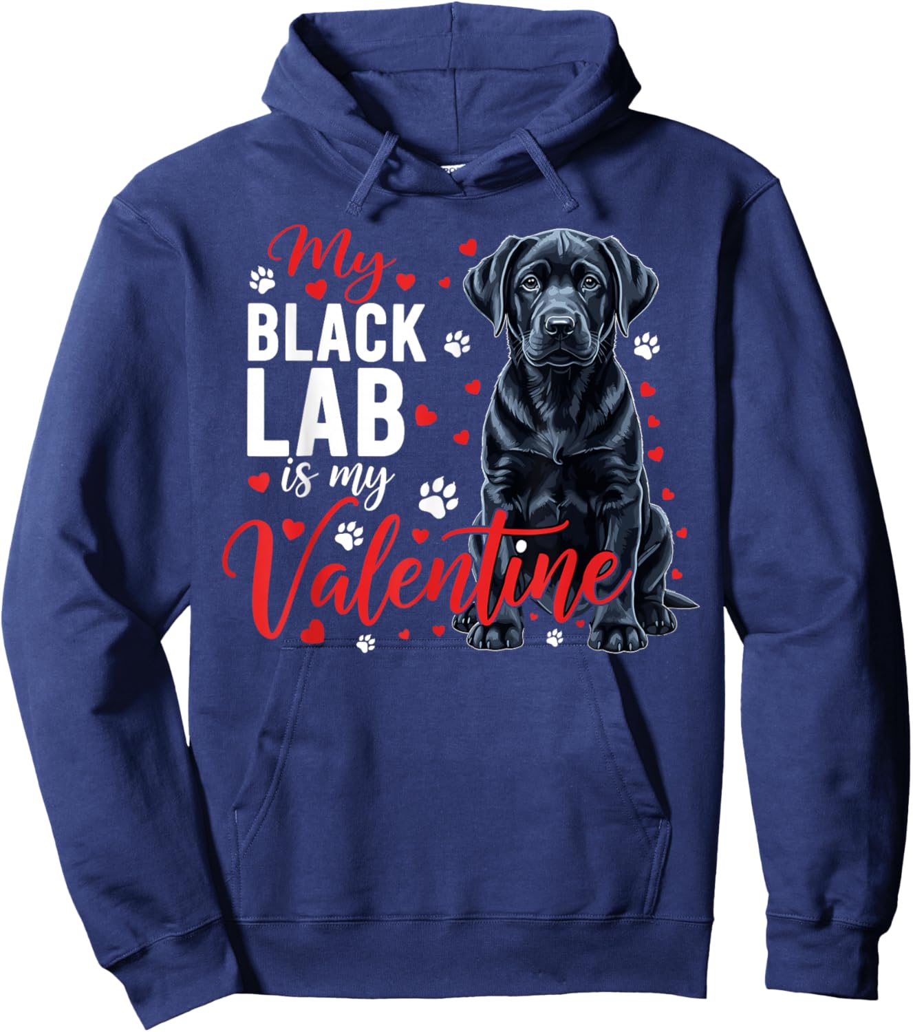 Black Lab Mom My Valentine Dog Lovers Cute Valentine's Day Hoodie - Hoodie | Navy