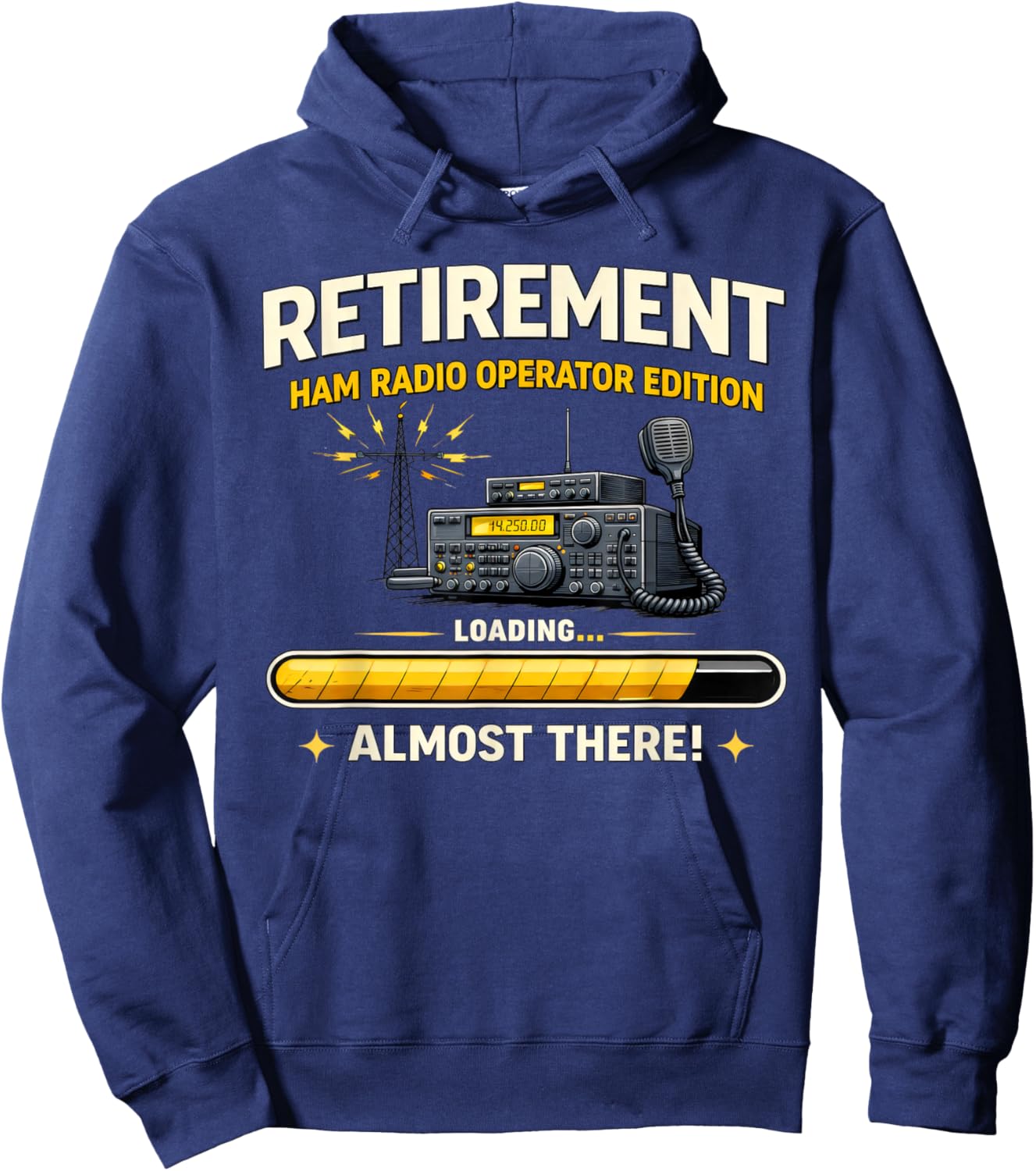 Funny Ham Radio Gifts for Retiring Operators Almost Retired Hoodie - Hoodie | Navy