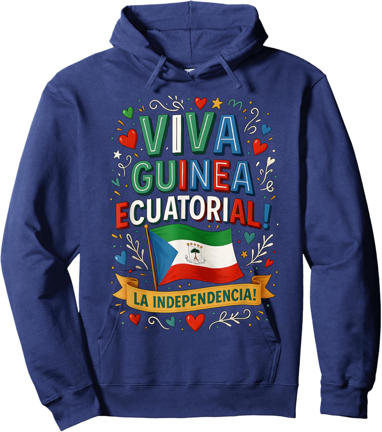 Viva Guinea Ecuatorial La Independencia Independence Day Hoodie - Hoodie | Navy