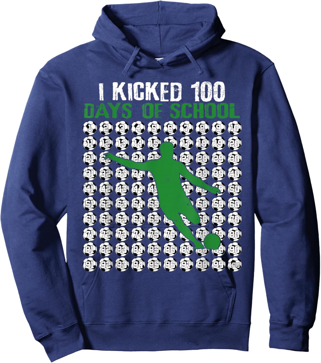 I Kicked 100 Days of School Soccer 100th Day Sport Kids Boys Hoodie - Hoodie | Navy