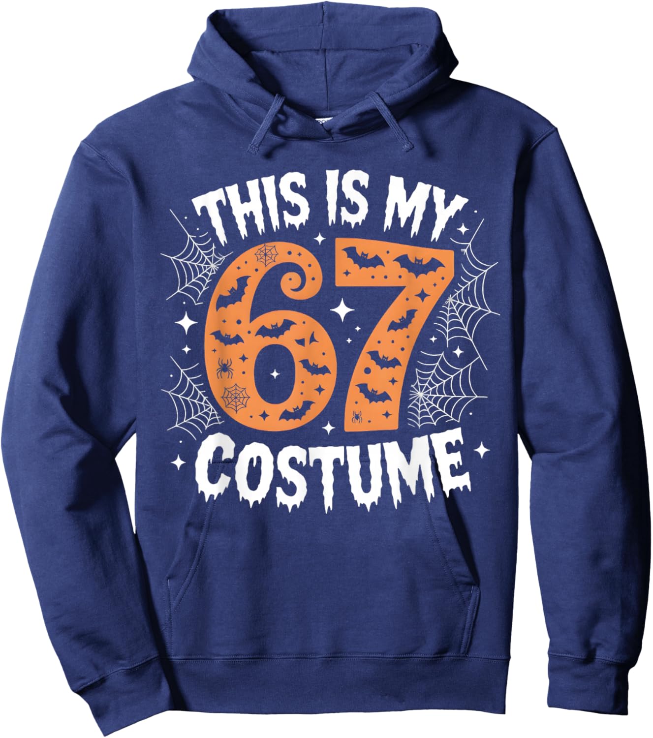 This is My 67 Costume Lazy Brainrot Meme 67 Funny Six Seven Hoodie - Hoodie | Navy