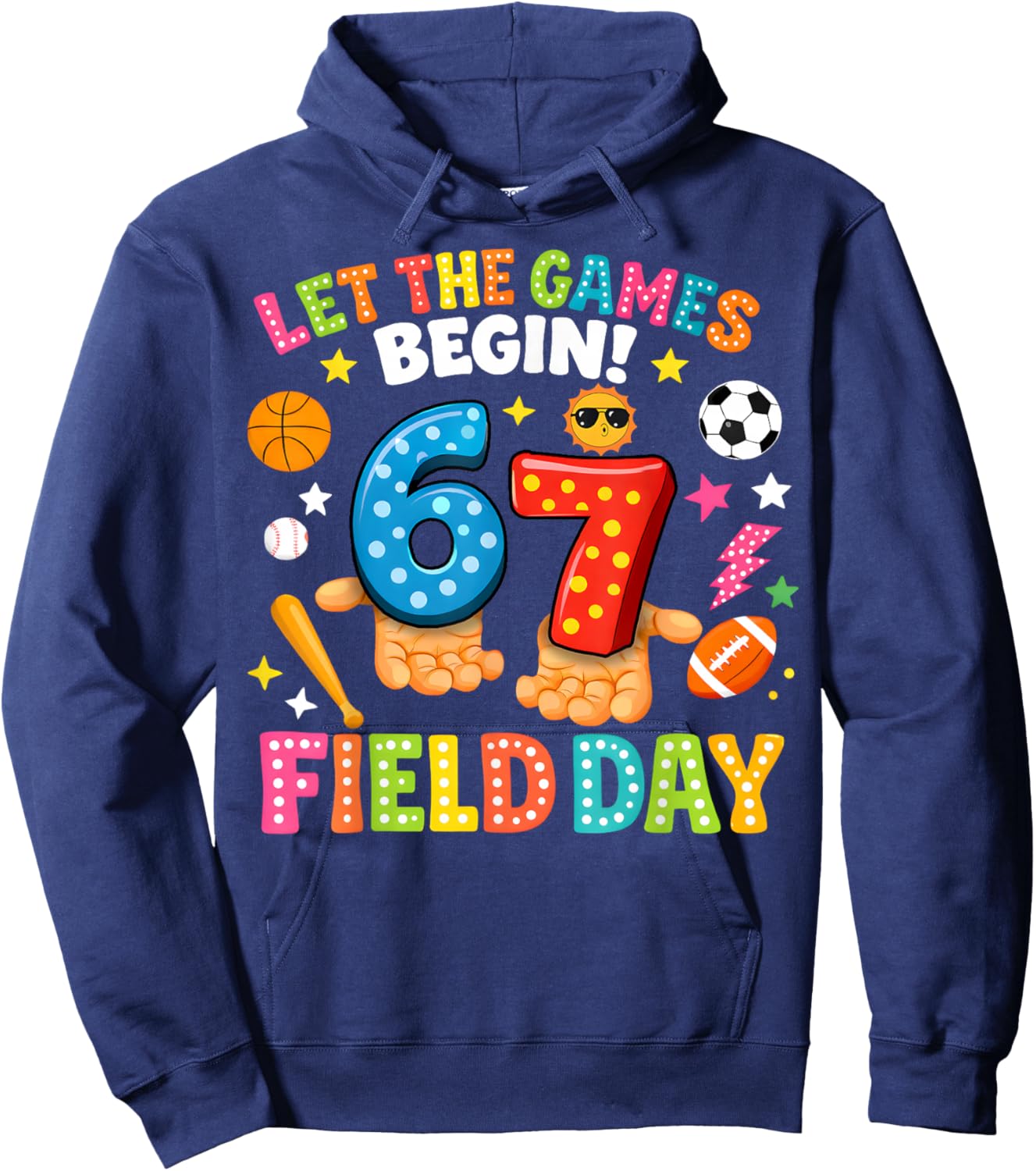 Let The Games Begin 67 Field Day Gifts for Boy Girl Kids Hoodie - Hoodie | Navy