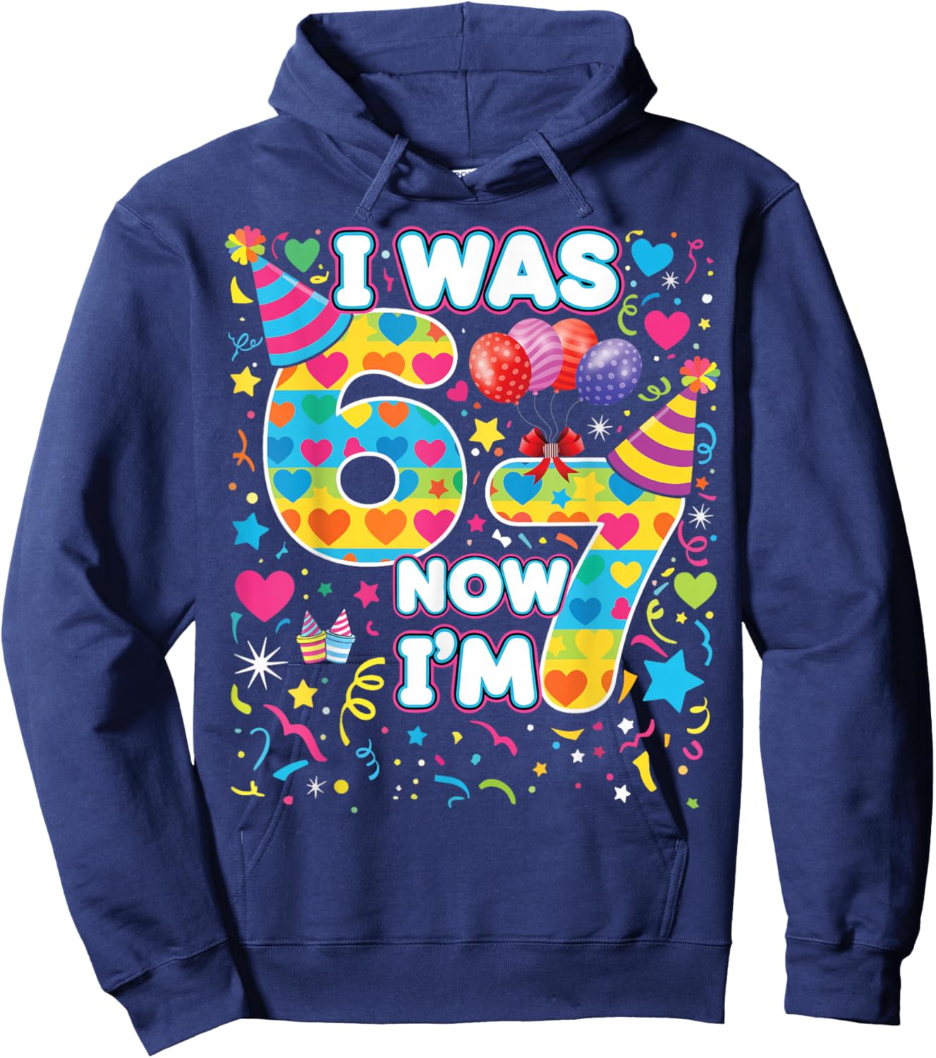 7th Birthday for Boys & Girls I was 6 Now I'm 7, 67 Meme Hoodie - Hoodie | Navy