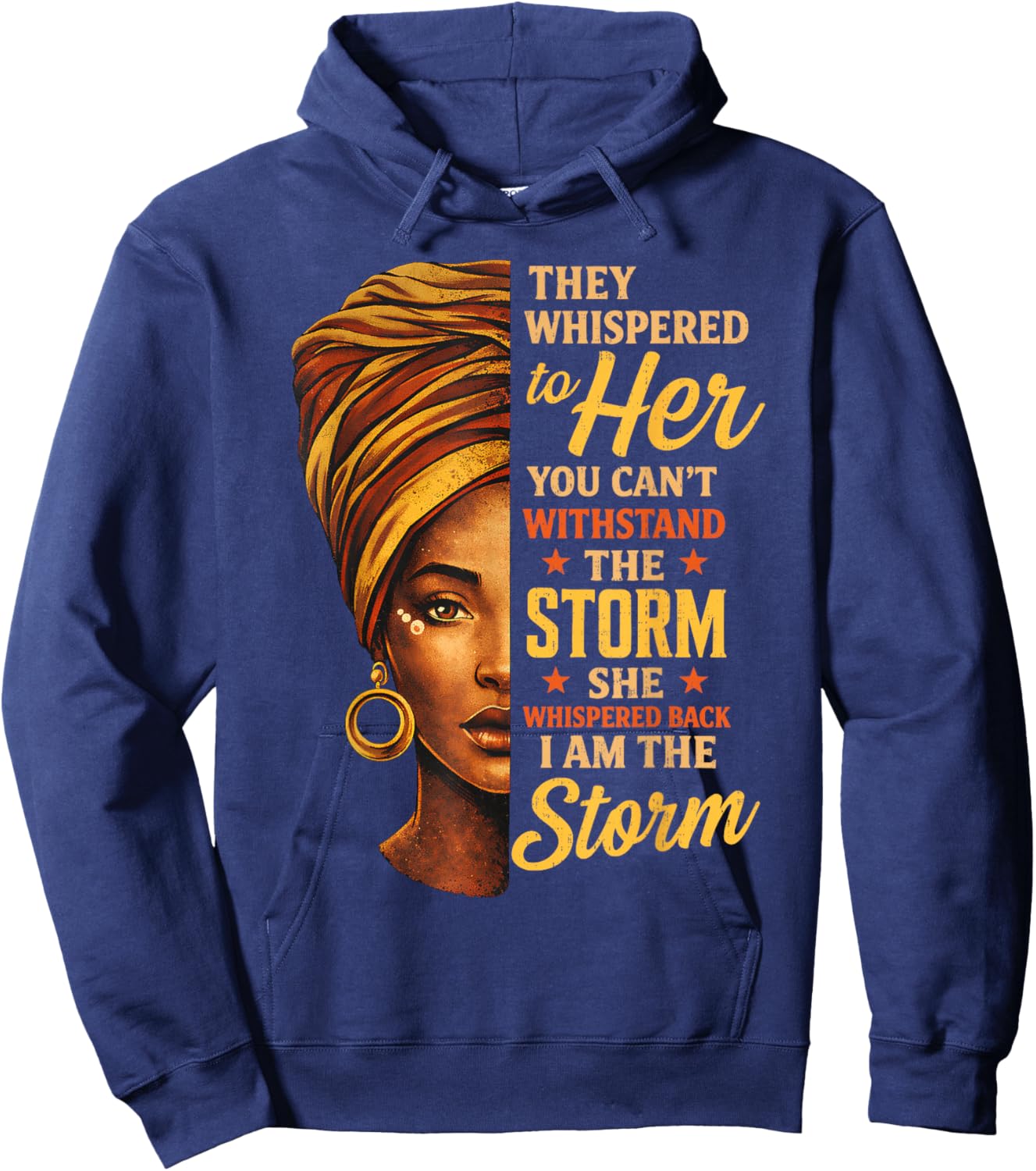 Storm Black History Month Melanin African Women Ladies Queen Hoodie - Hoodie | Navy