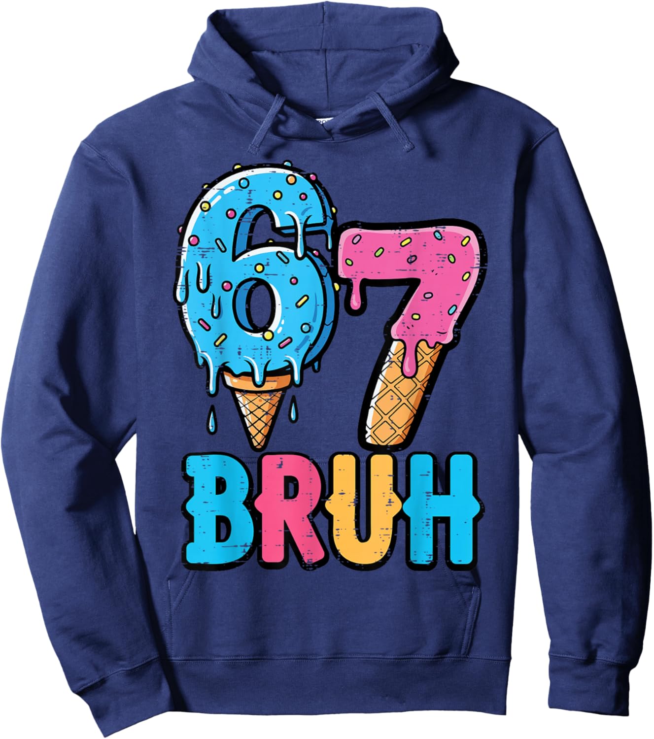 6 7 Bruh Meme Ice Cream Drip 67 Gen Alpha Kids Boys Youth Hoodie - Hoodie | Navy