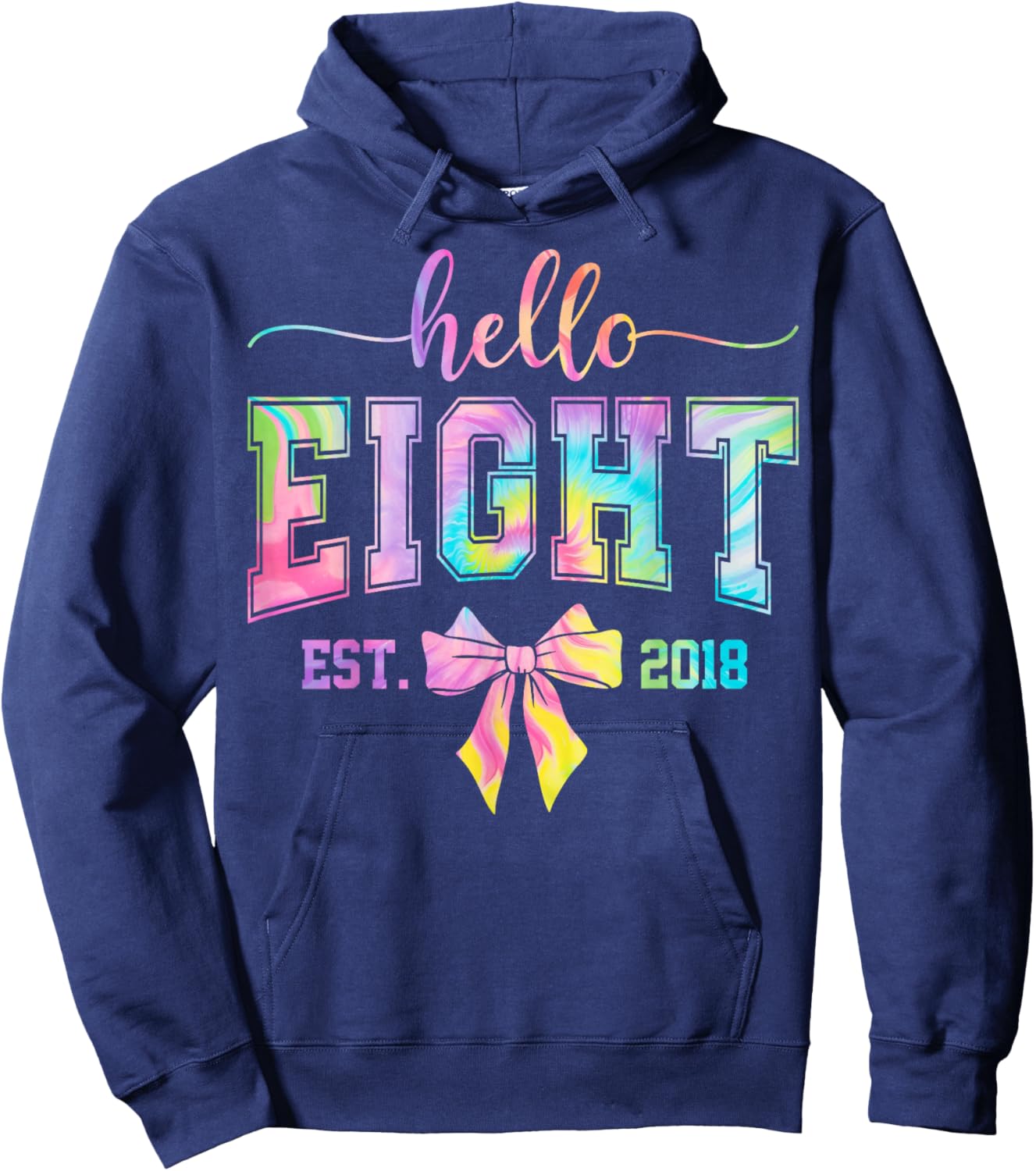 Hello Eight EST 2018 8th Birthday Coquette 8 Year Old Girl Hoodie - Hoodie | Navy