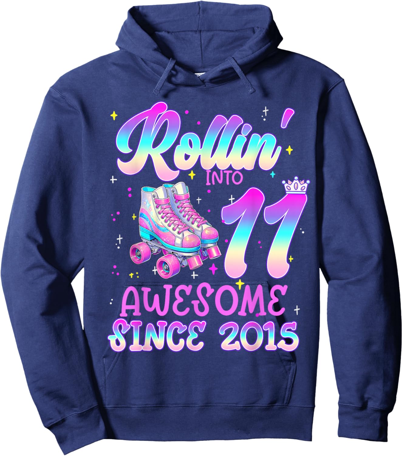 Rolling Into 11 Year Old 11th Birthday Girl Roller Skating Hoodie - Hoodie | Navy