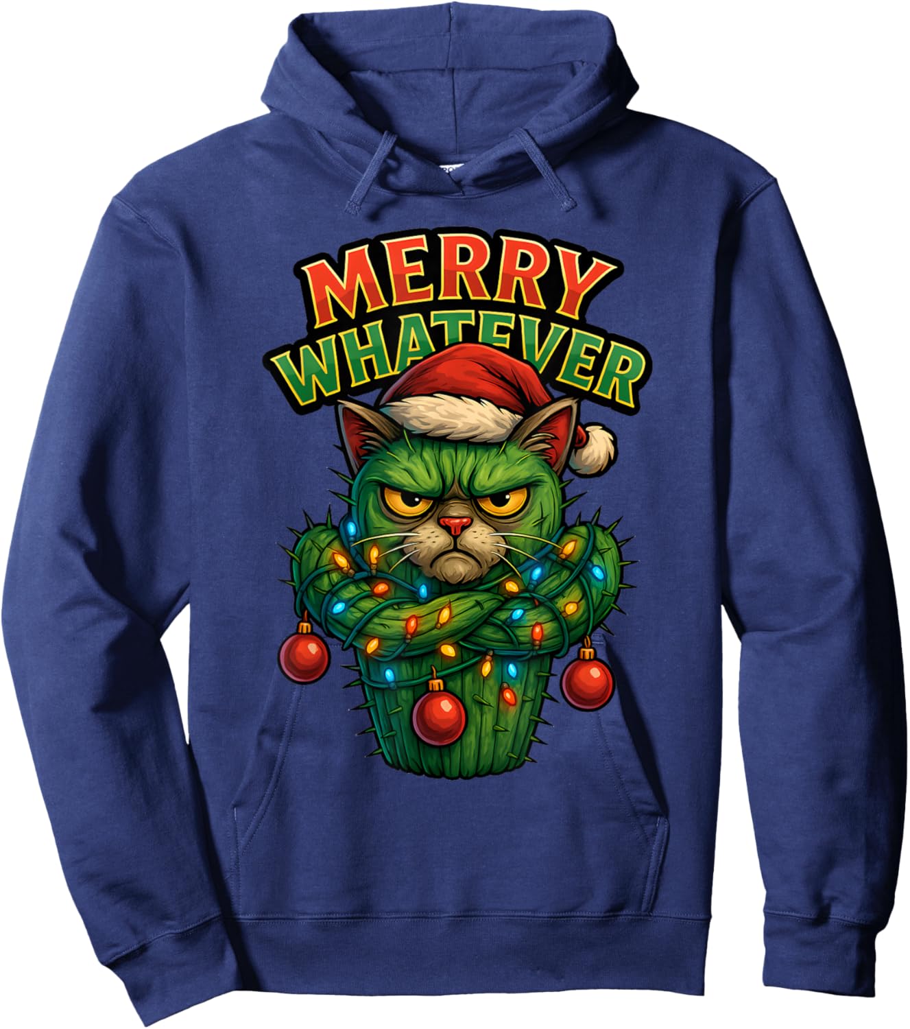 Funny Christmas Cat , Merry Whatever Sarcastic Humor Hoodie - Hoodie | Navy