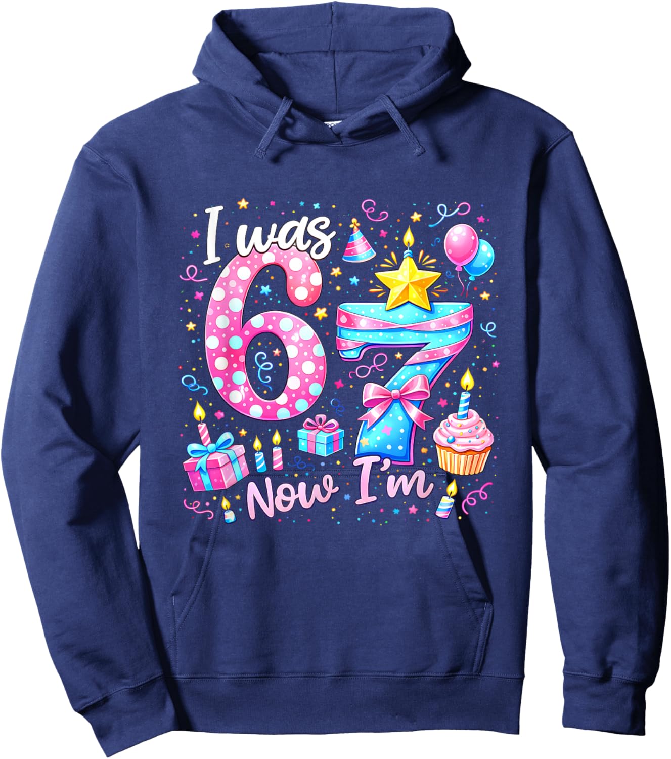 7th Birthday Girl Kids Shirt I was 6 Now I'm 7 Year Old Hoodie - Hoodie | Navy