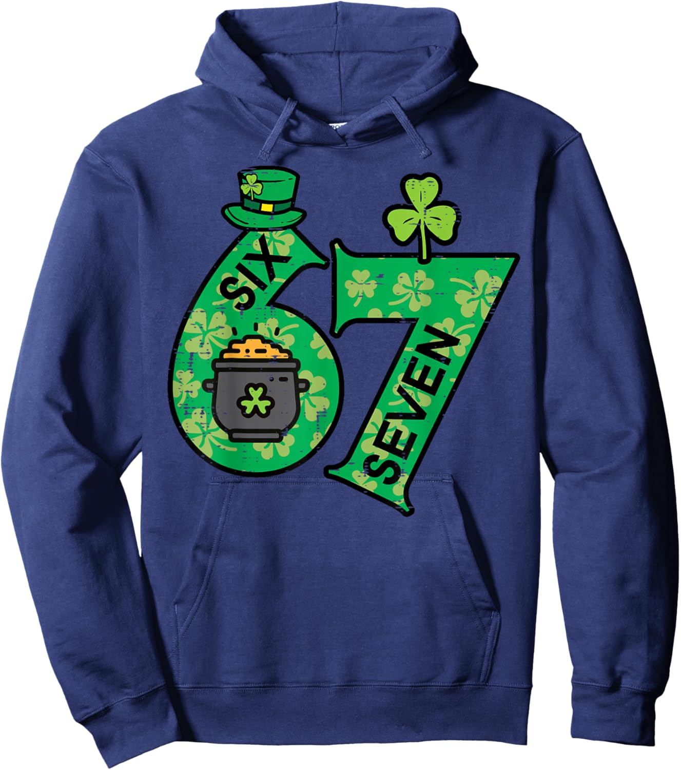 Six Seven 6 7 St Patricks Day 67 Paddys Meme Boys Kids Youth Hoodie - Hoodie | Navy