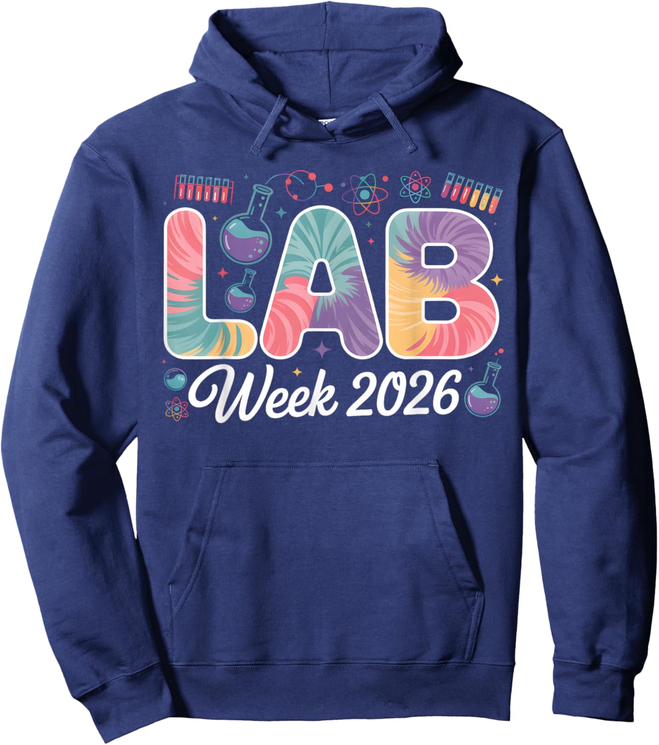 Lab Week 2026 Colorful Science Laboratory for Lab Techs Hoodie - Hoodie | Navy