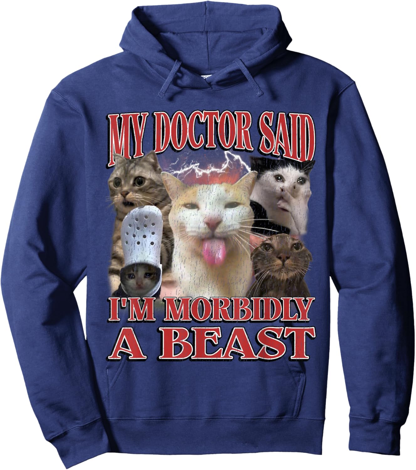 My Doctor Said I'm Morbidly A Beast Funny Cat Meme Bootleg Hoodie - Hoodie | Navy