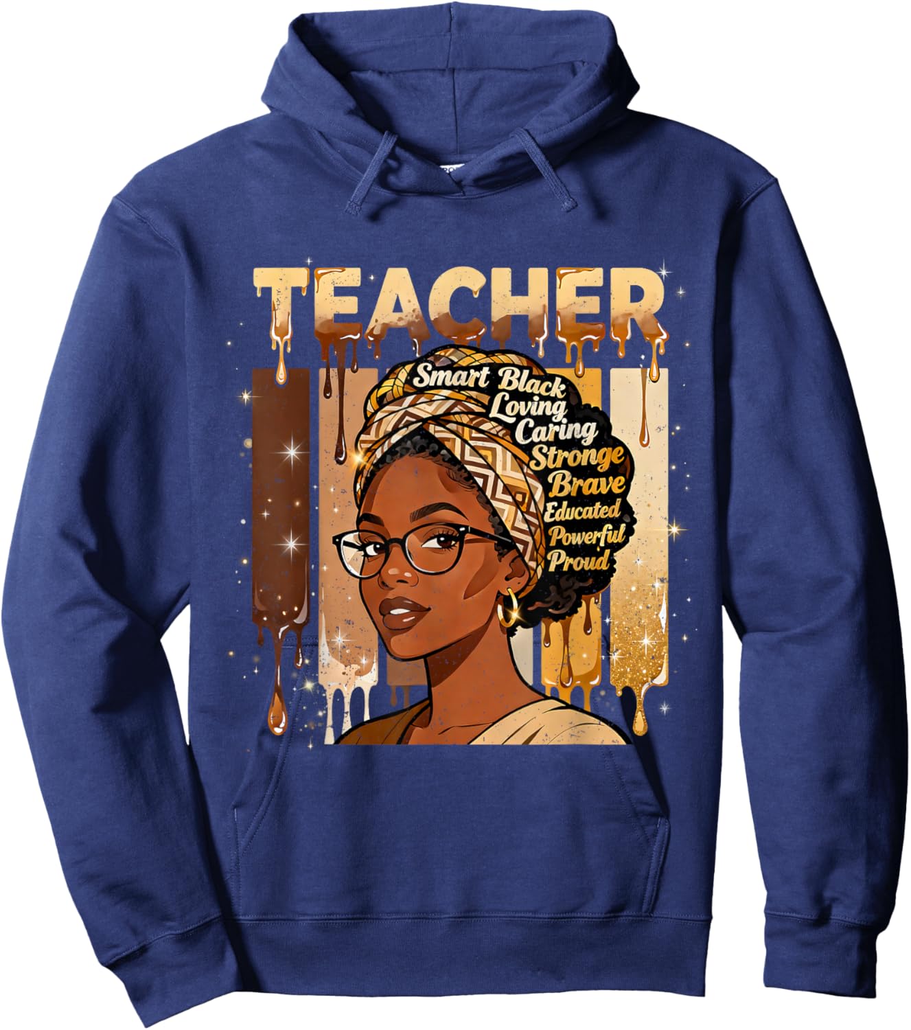 Teacher Smart Black Woman Strong Educator Pride Design Hoodie - Hoodie | Navy