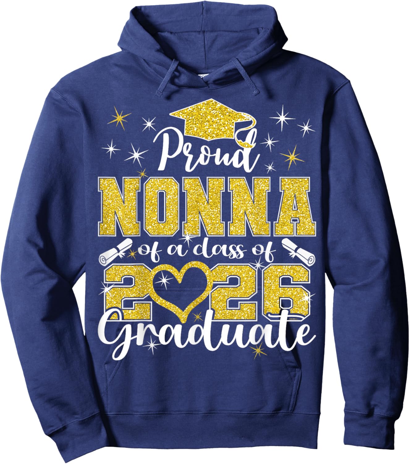 Super Proud Nonna of 2026 Graduate Senior Graduation Family Hoodie - Hoodie | Navy