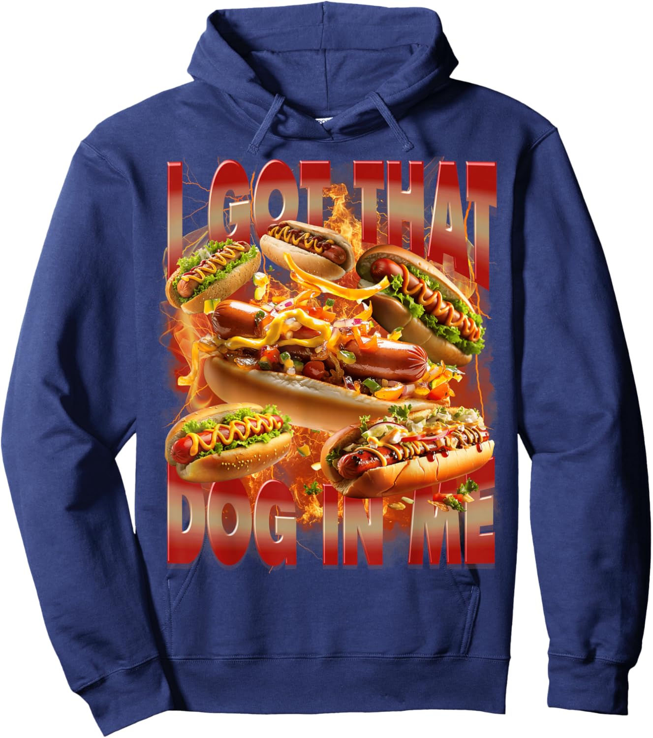 I Got That Dog in Me Funny Hotdog Memes Bootleg Men Women Hoodie - Hoodie | Navy