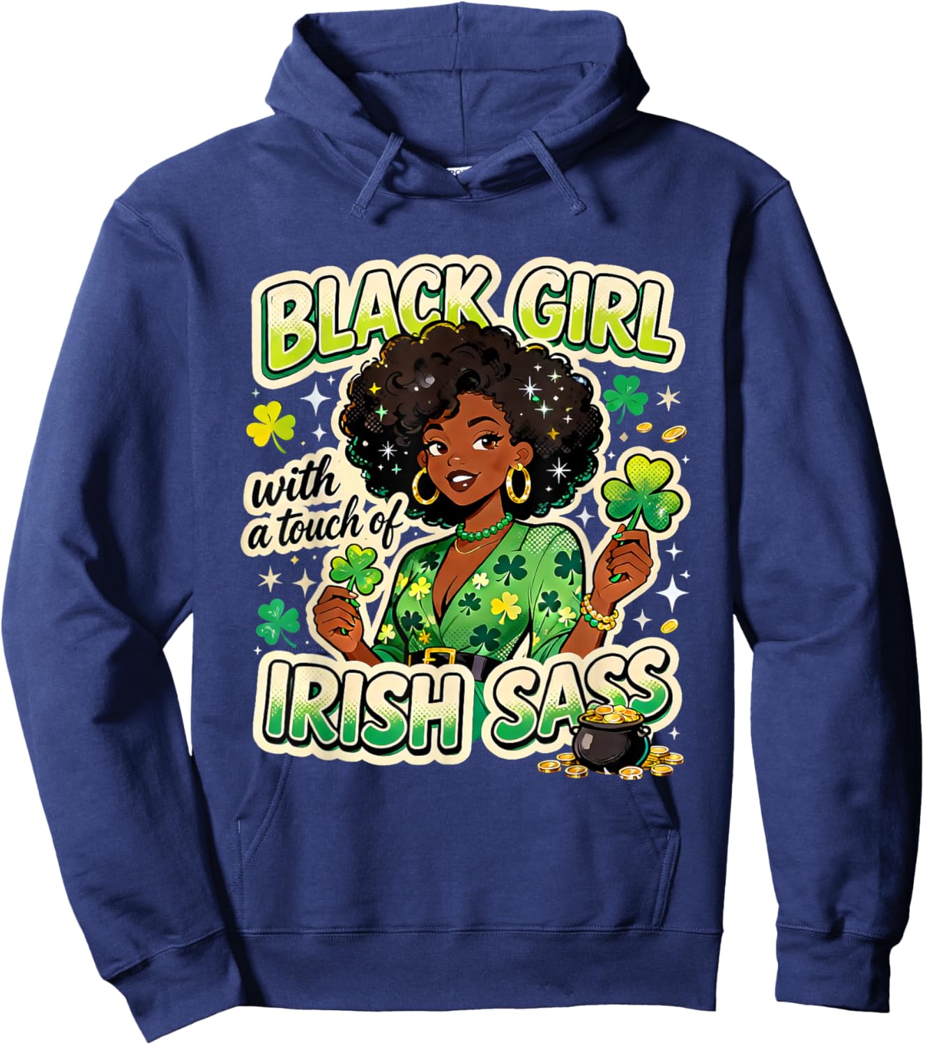 Black Girl with A Touch of Irish Pride St Patrick's Day Hoodie - Hoodie | Navy