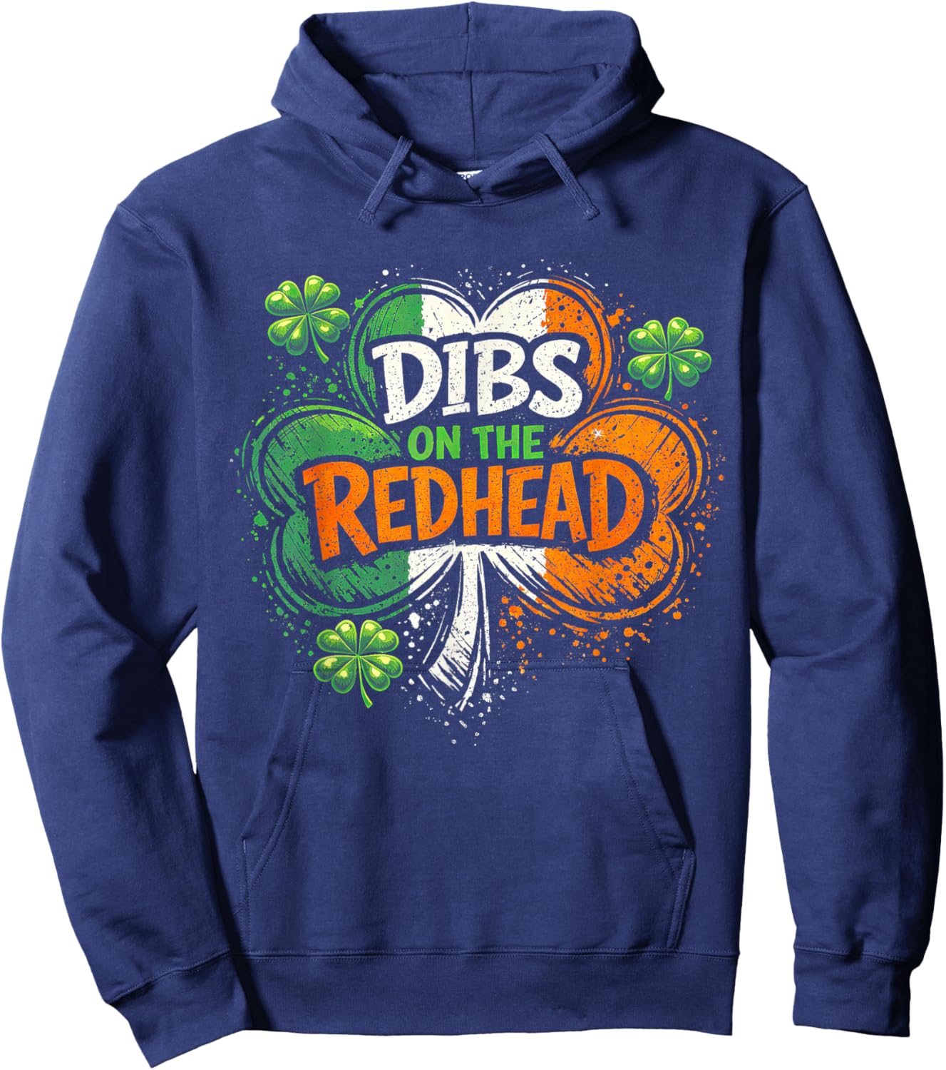 Dibs On The Redhead St Patricks Day Men Women Irish Shamrock Hoodie - Hoodie | Navy