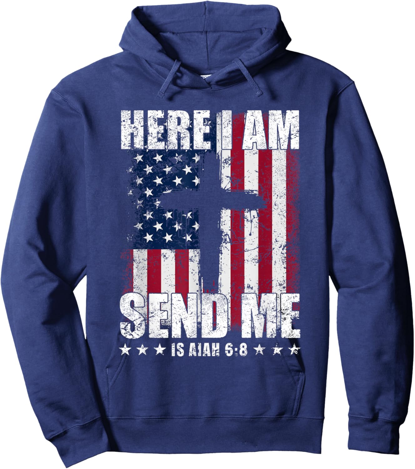 Here I Am Send Me American Flag Cross Isaiah 6:8 Bible Verse Hoodie - Hoodie | Navy