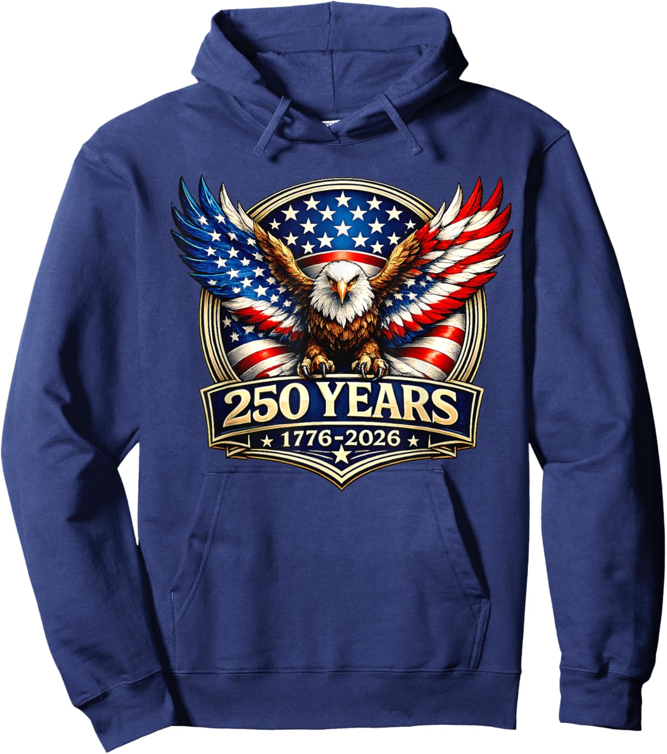 4th July American Flag Eagle Vintage 250 Years 1776 2026 Hoodie - Hoodie | Navy