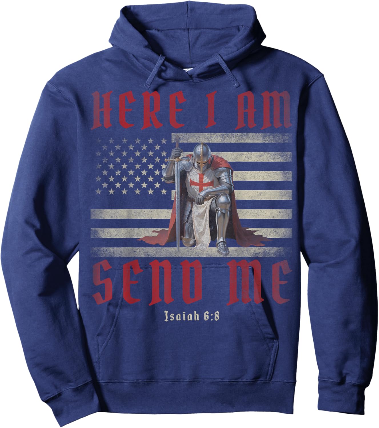 Here I Am Send Me Knights Templar Crusader American Flag Hoodie - Hoodie | Navy