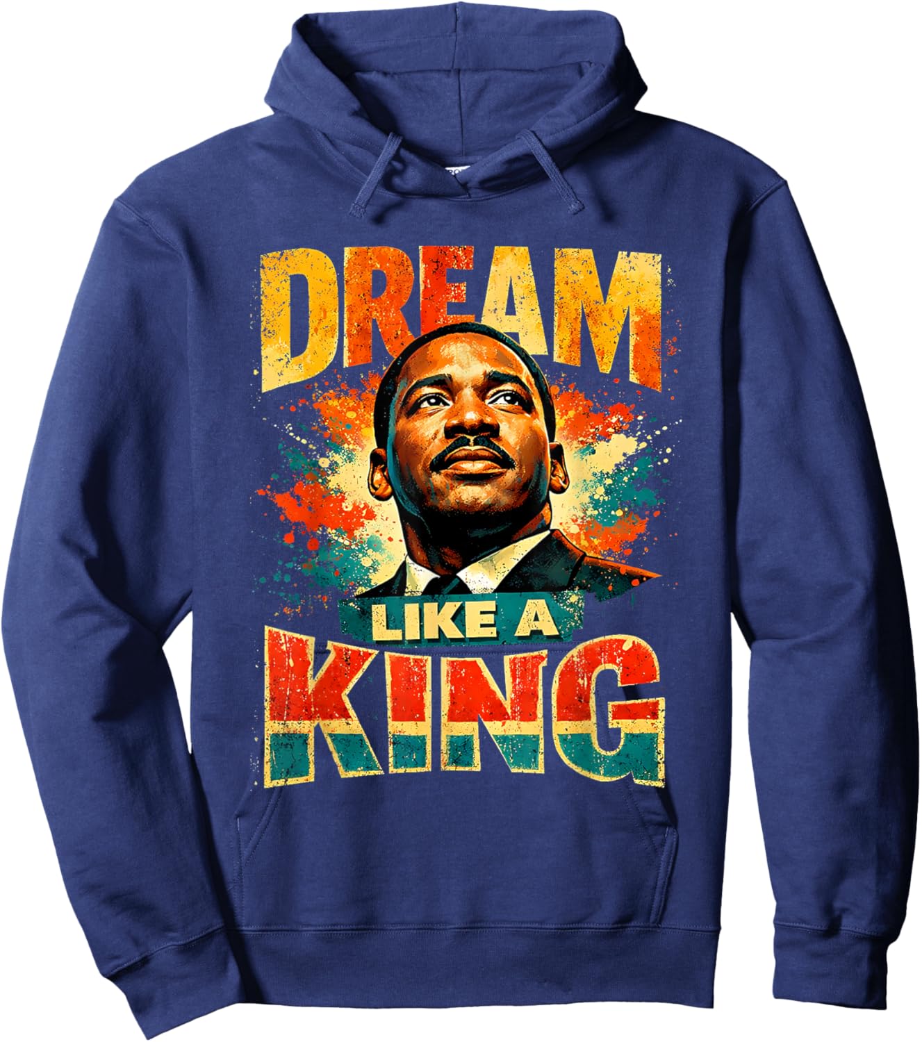 Dream Like A King Black History Month African Heritage Hoodie - Hoodie | Navy