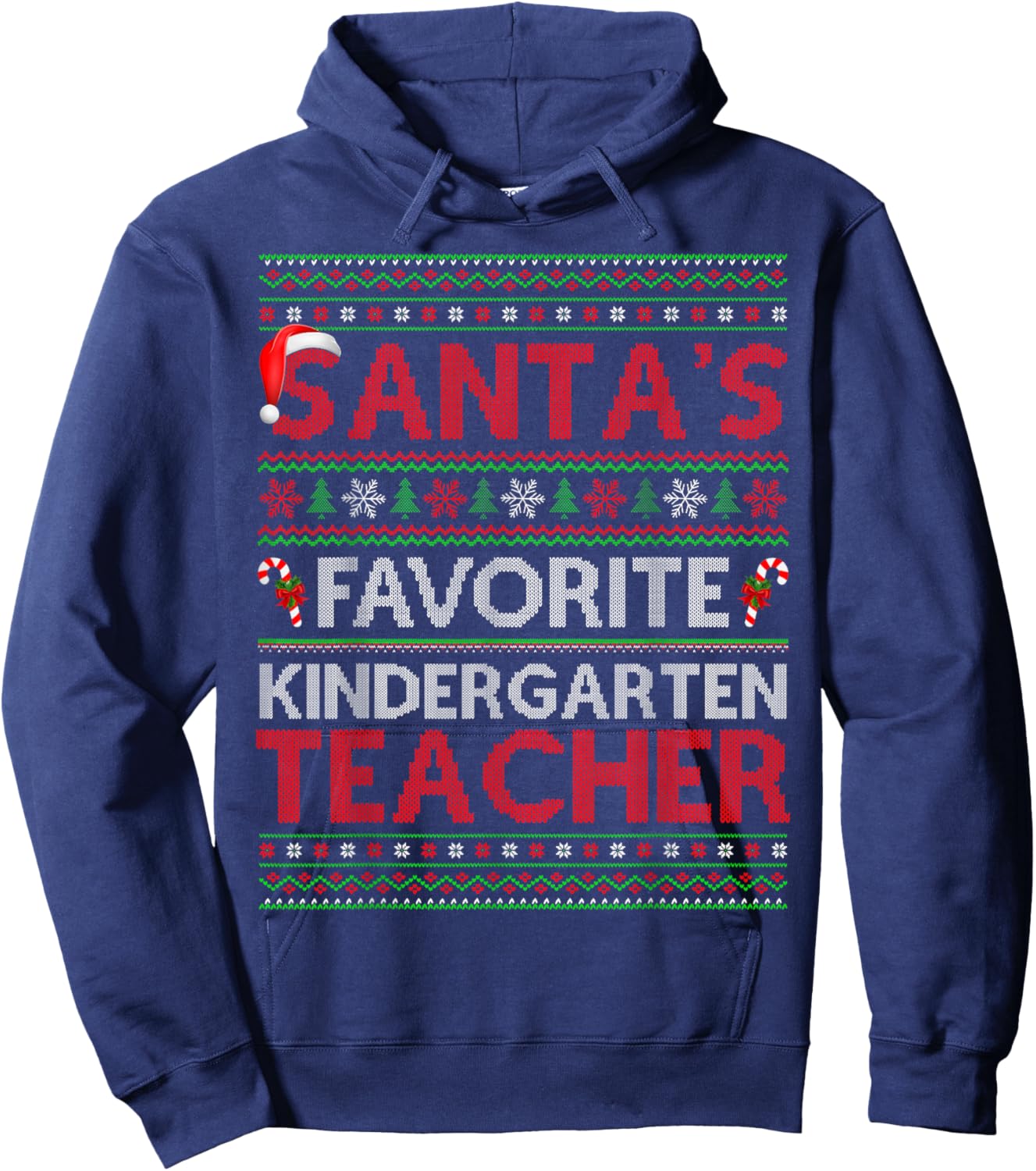 Santa Favorite Kindergarten Teacher Ugly Christmas Sweaters Hoodie - Hoodie | Navy