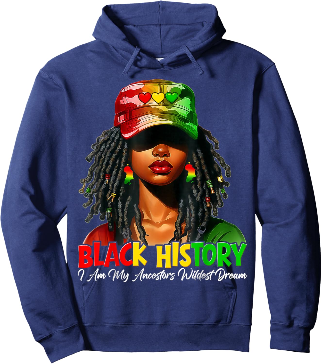 Black History I Am My Ancestor Wildest Dream African Women Hoodie - Hoodie | Navy