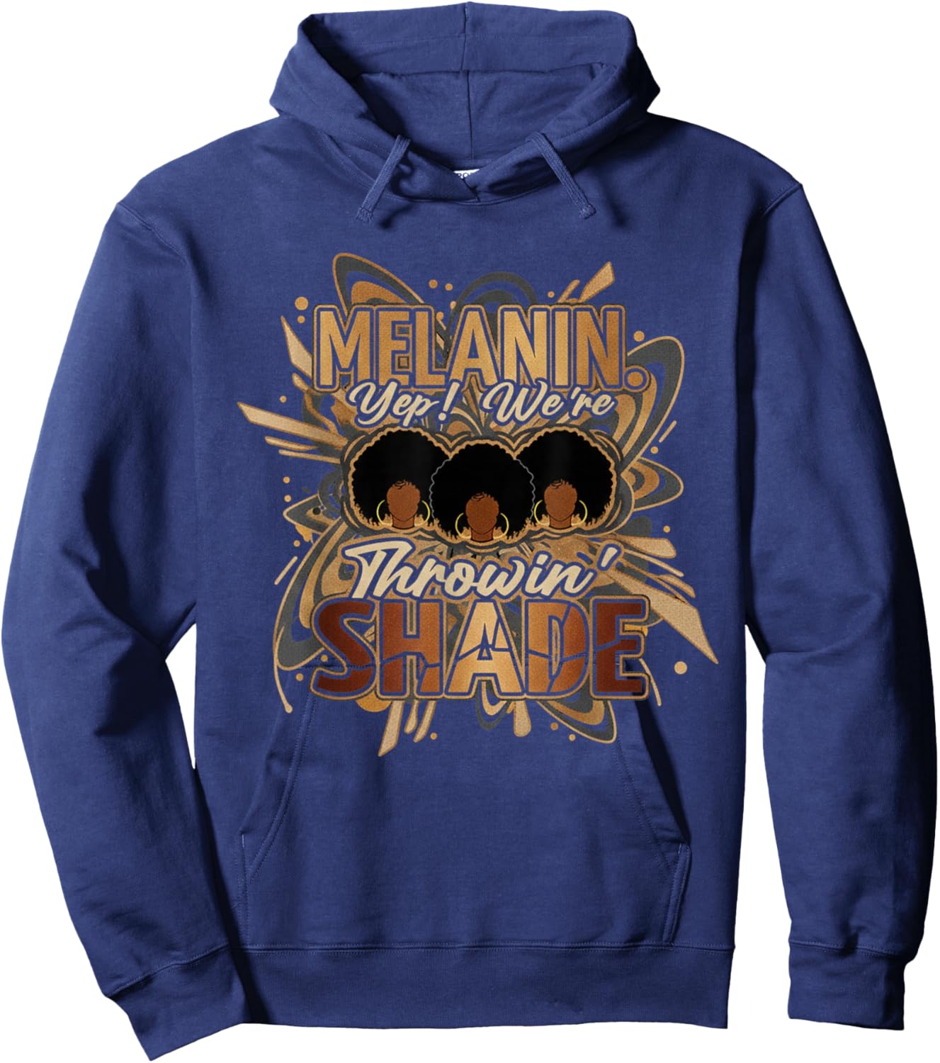Melanin We're Throwin' Shade Black History Month Women Girls Hoodie - Hoodie | Navy