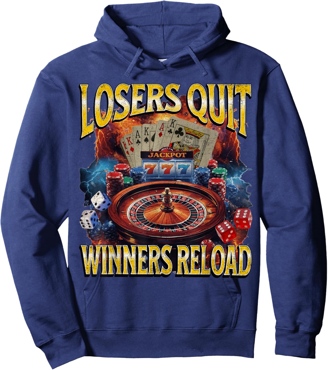 Losers Quit Winners Reload Funny Gambling Meme Bootleg Hoodie - Hoodie | Navy