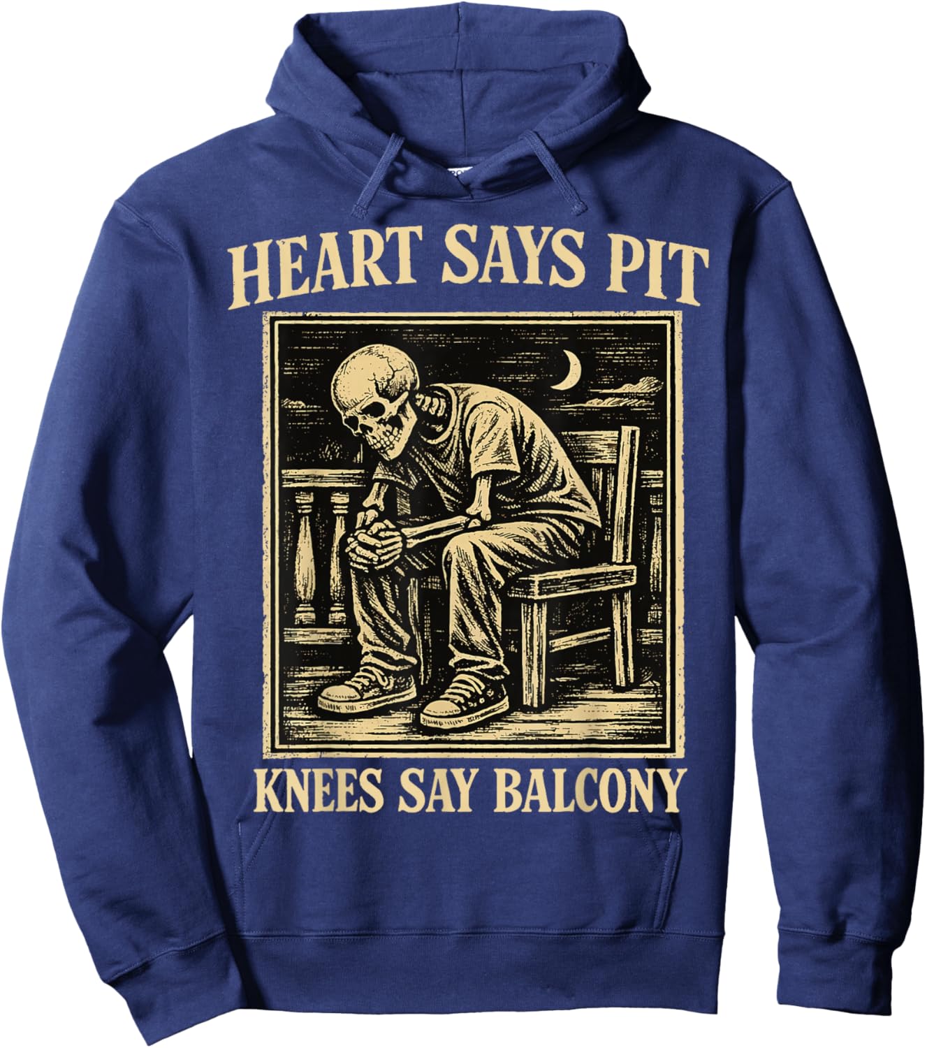 Heart Says Pit Knees Say Balcony Funny Concert Humor Hoodie - Hoodie | Navy