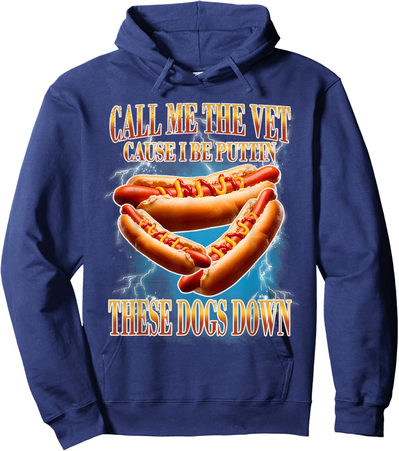 Call Me The Vet | Funny Hot Dogs Memes | Hot Dogs Joke Hoodie - Hoodie | Navy