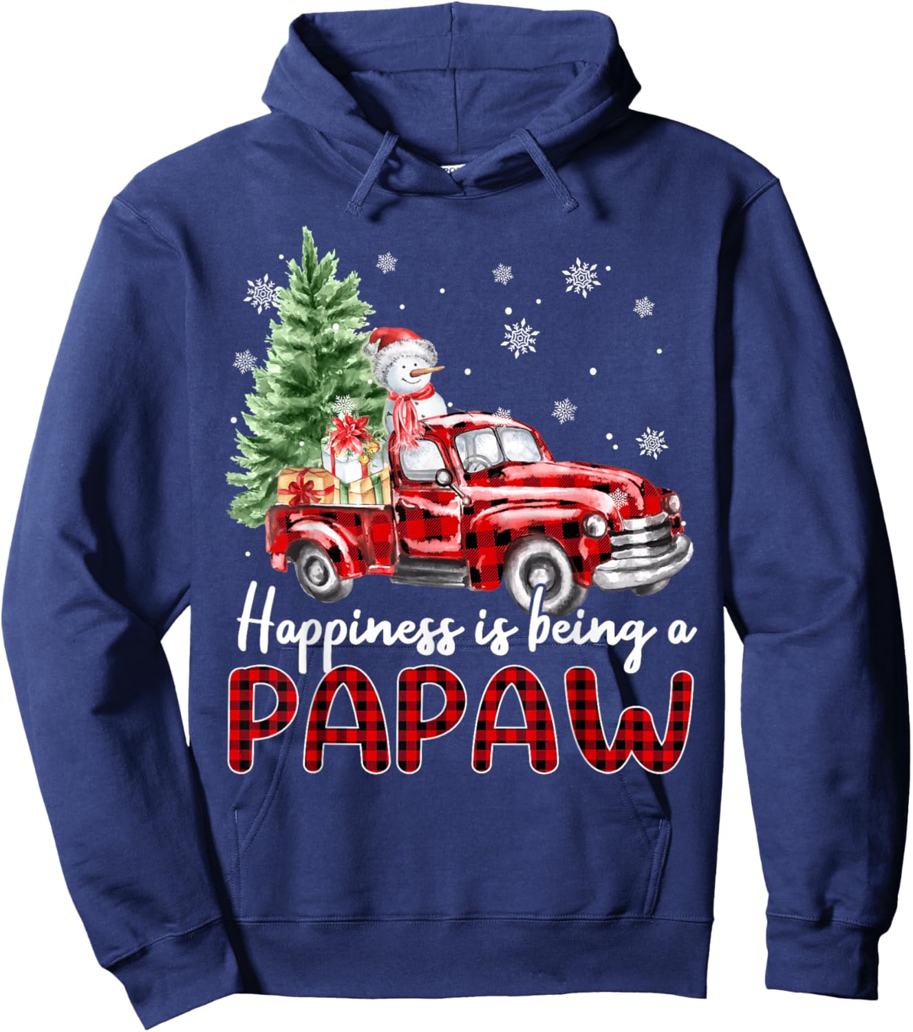 Happiness is Being A Papaw Truck Christmas Family Hoodie - Hoodie | Navy