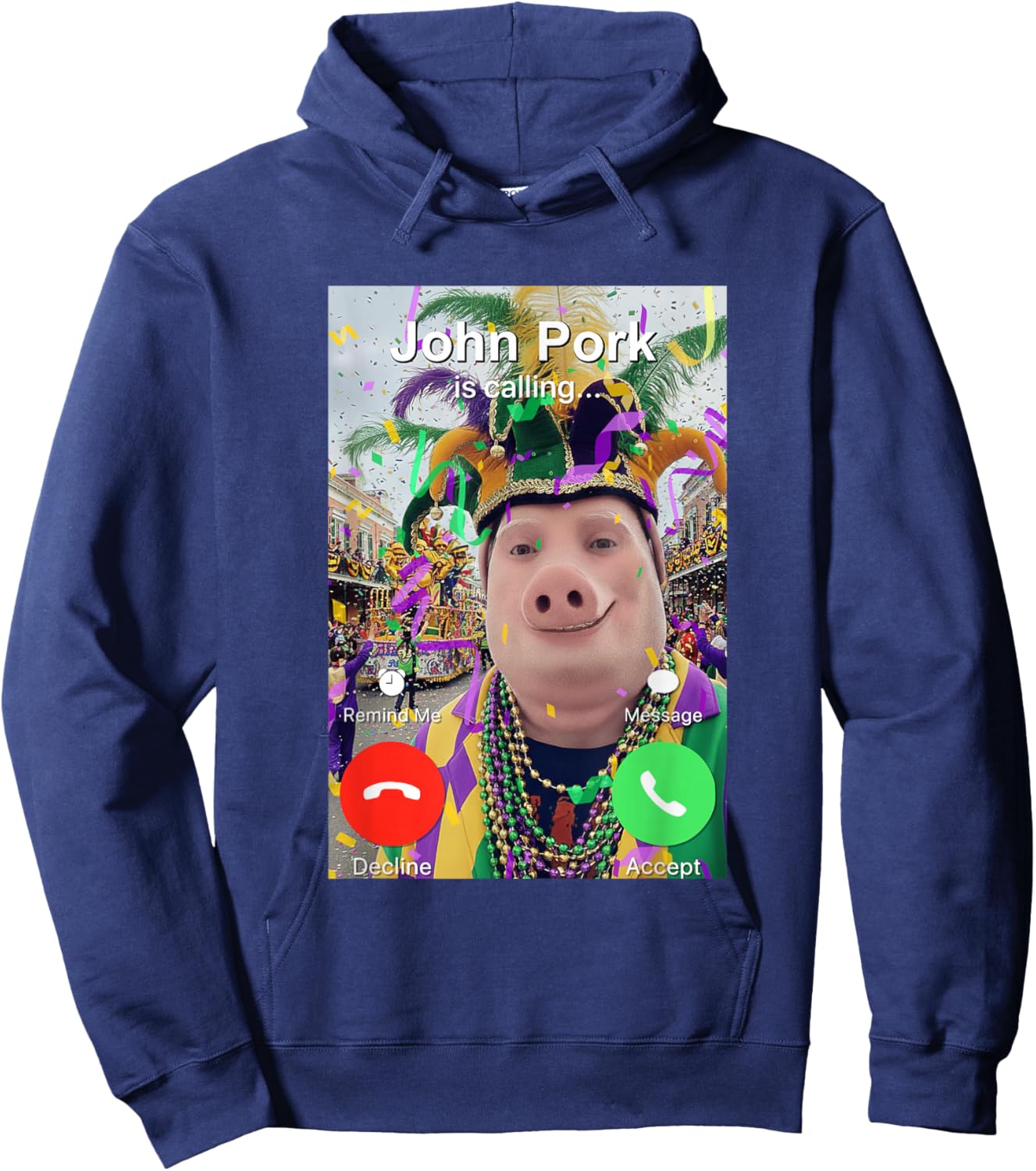 John Pork is Calling Funny Mardi Gras Dih Brainrot Meme Hoodie - Hoodie | Navy