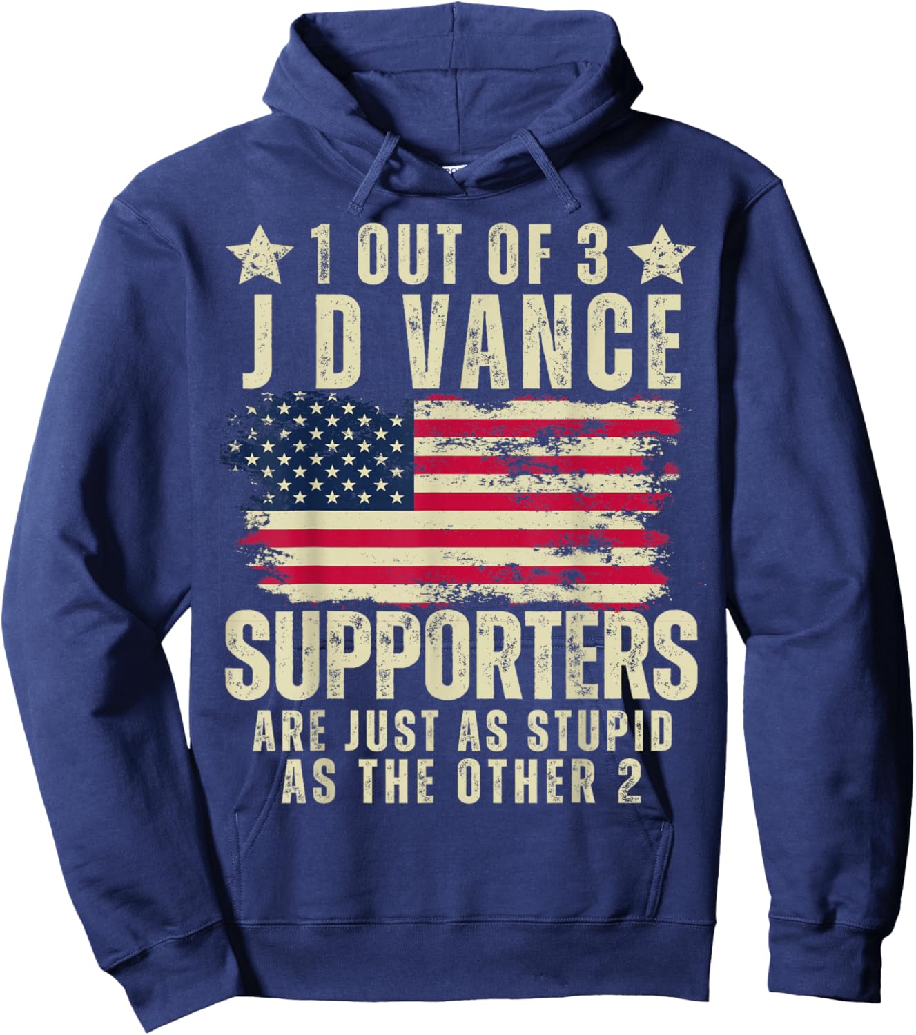 Funny Anti JD Vance Stupid Joke American Flag USA Humor Hoodie - Hoodie | Navy