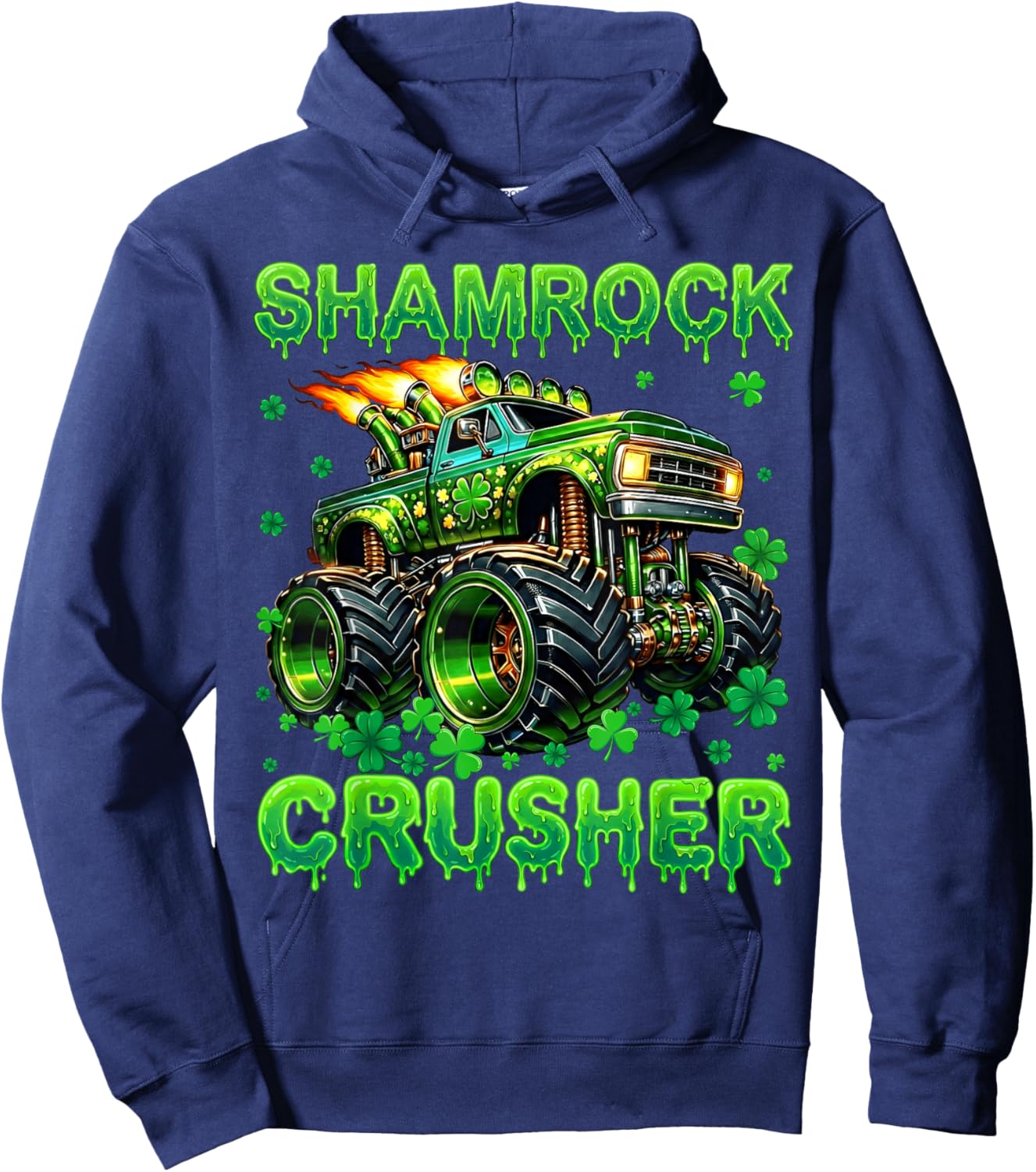 Shamrock Crusher Monster Truck Drip St Patricks Boy Toddler Hoodie - Hoodie | Navy
