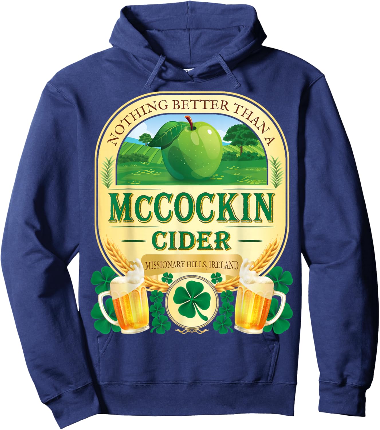 McCockin Cider McCain Funny St Patrick’s Day Adult Humor Hoodie - Hoodie | Navy