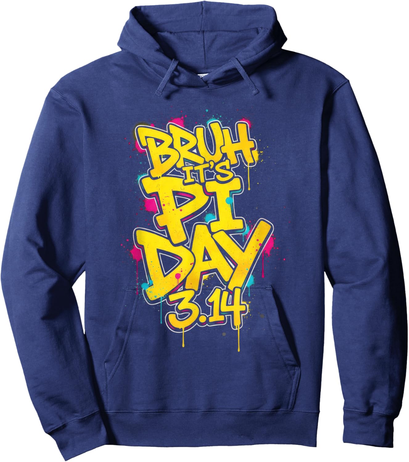 Bruh It's Pi Day 3.14 Graffiti Art Funny Math Teacher Kid Hoodie - Hoodie | Navy