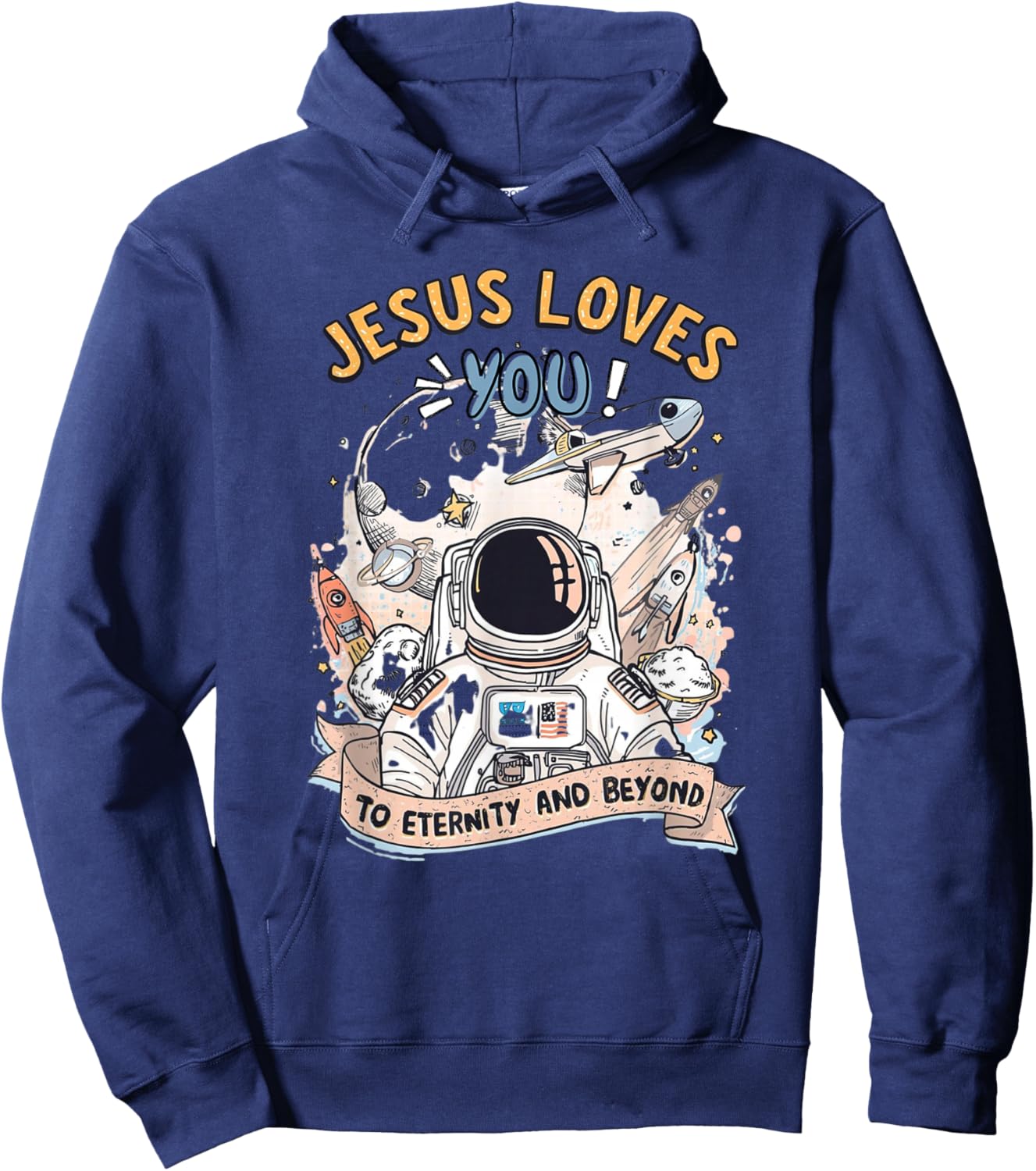 Jesus Loves You to Eternity and Beyond Hoodie - Hoodie | Navy