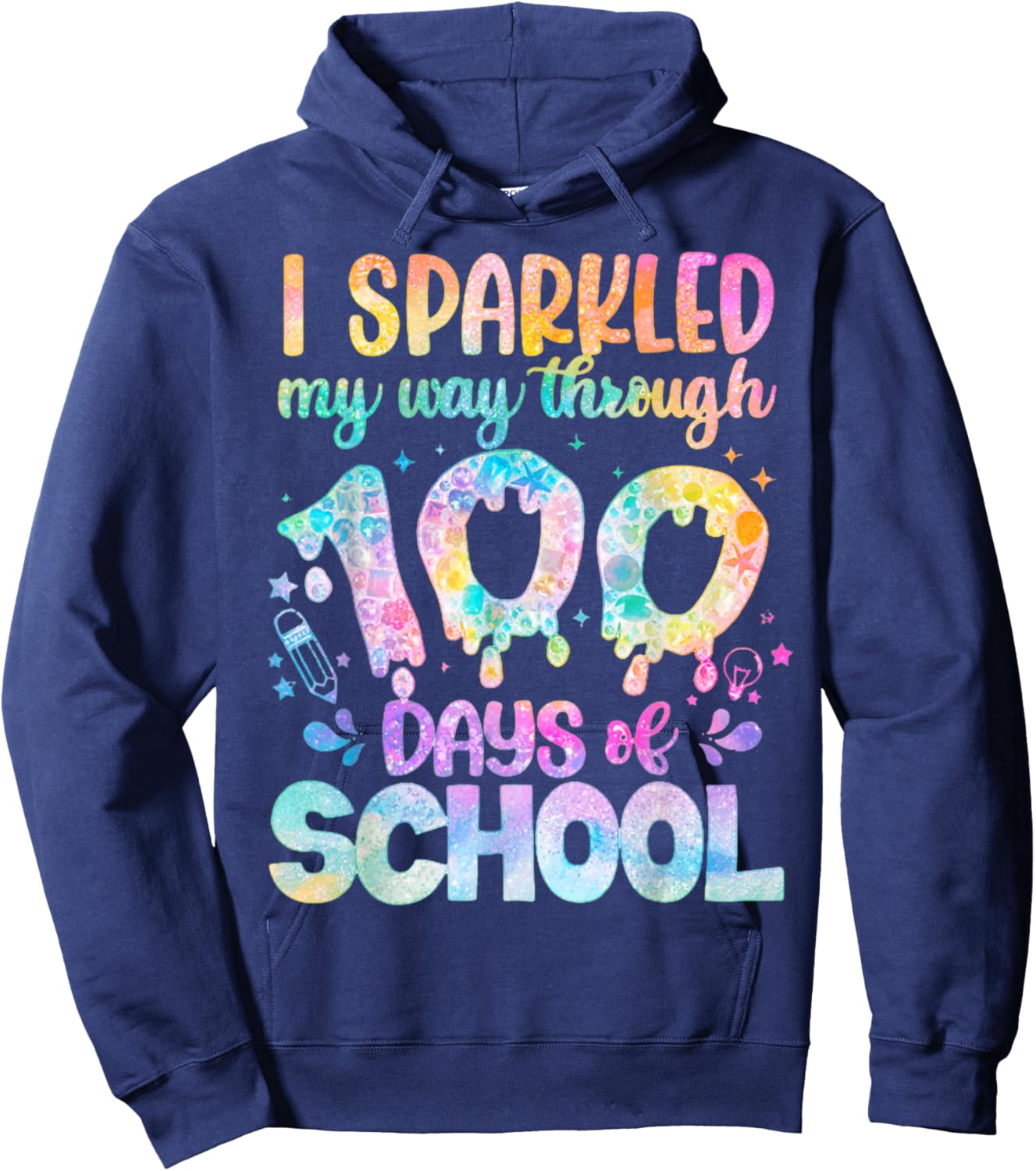 I Sparkled My Way Through 100 Days of School 100th Day Hoodie - Hoodie | Navy
