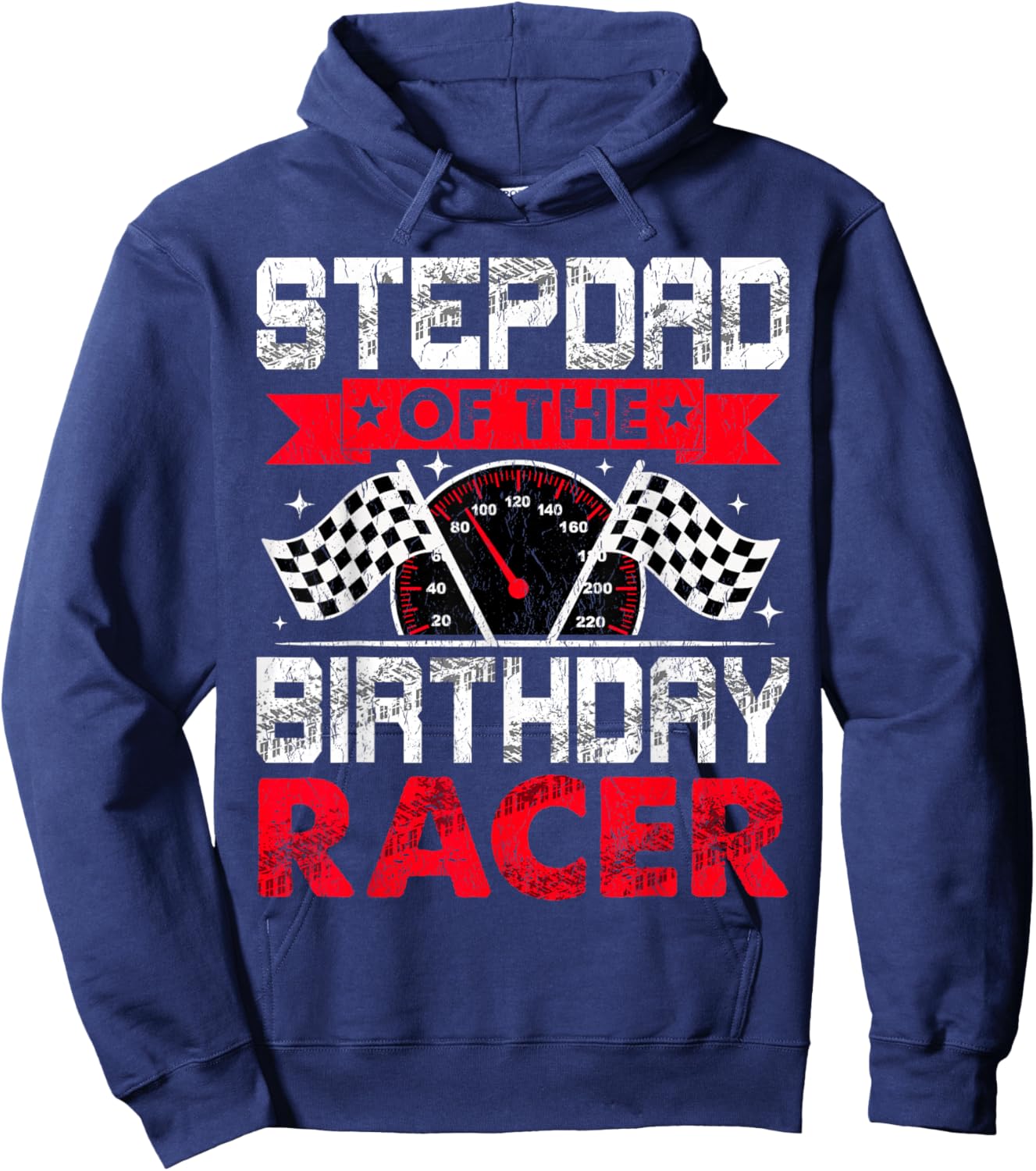 Stepdad of The Birthday Racer Bday Racing Car Family Hoodie - Hoodie | Navy