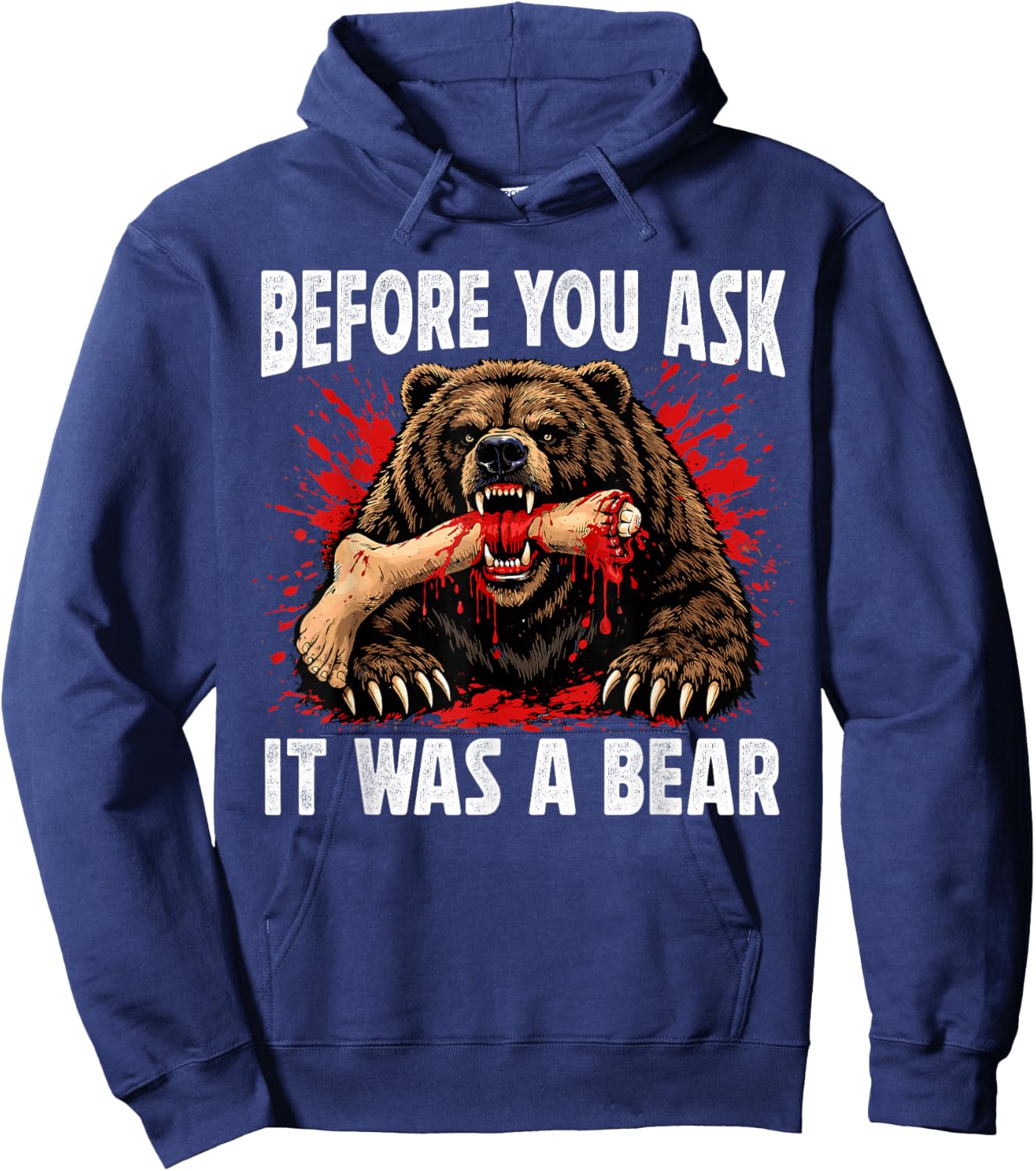 Leg Amputee Funny Shirts Before You Ask It was A Bear Hoodie - Hoodie | Navy