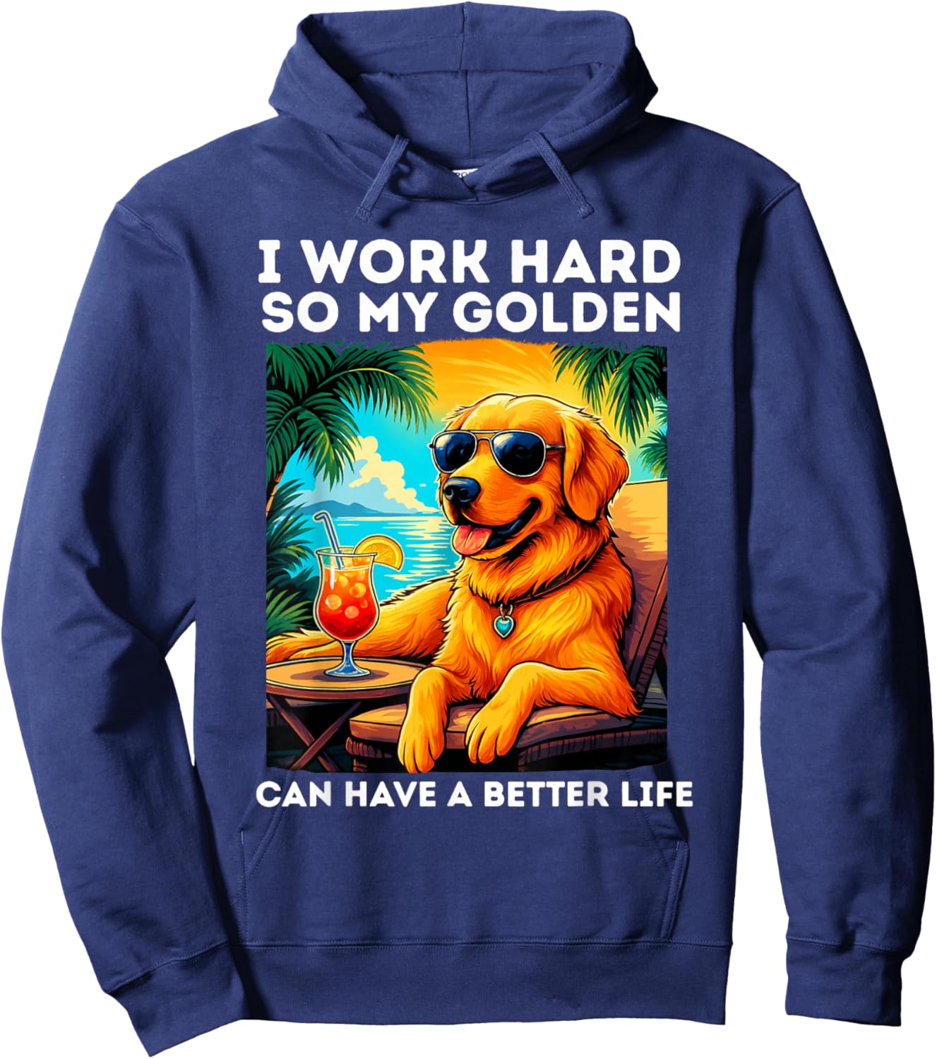 Funny Golden Retriever I Work Hard Golden Retriever Lover Hoodie - Hoodie | Navy