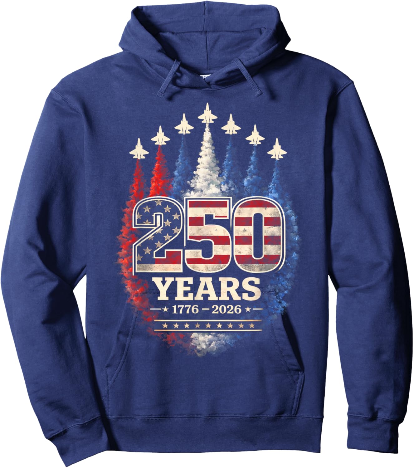 250 Years American 1776 2026 250th USA Patriotic 4th of July Hoodie - Hoodie | Navy