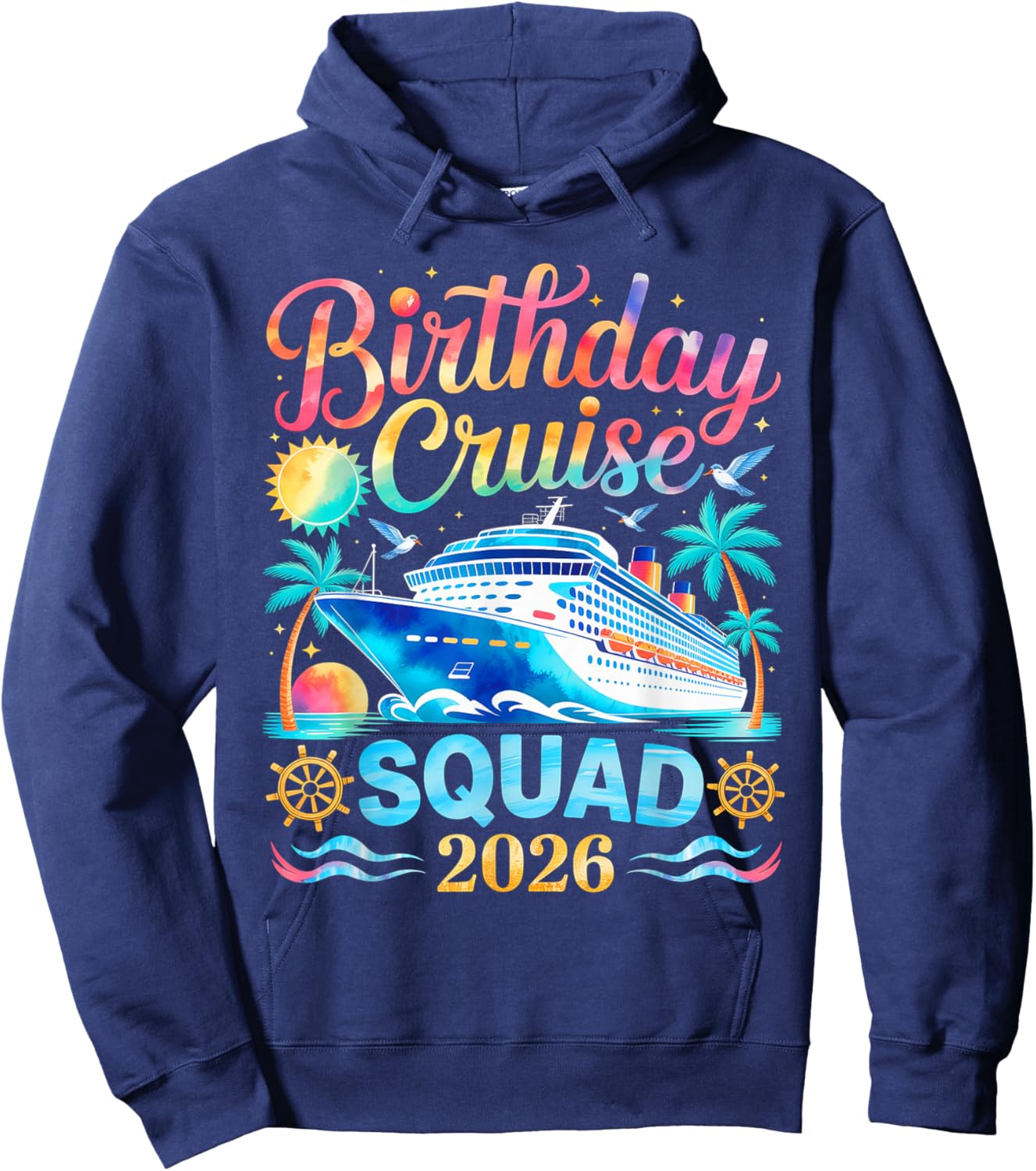 Birthday Cruise Squad 2026 Hoodie - Hoodie | Navy