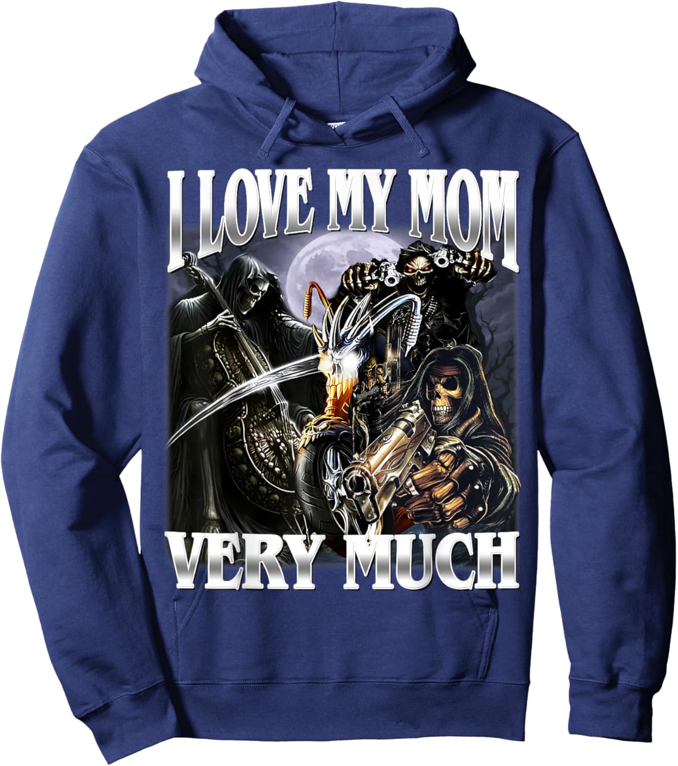 I Love My Mom Very Much Funny Hard Skeleton Meme Bootleg Hoodie - Hoodie | Navy