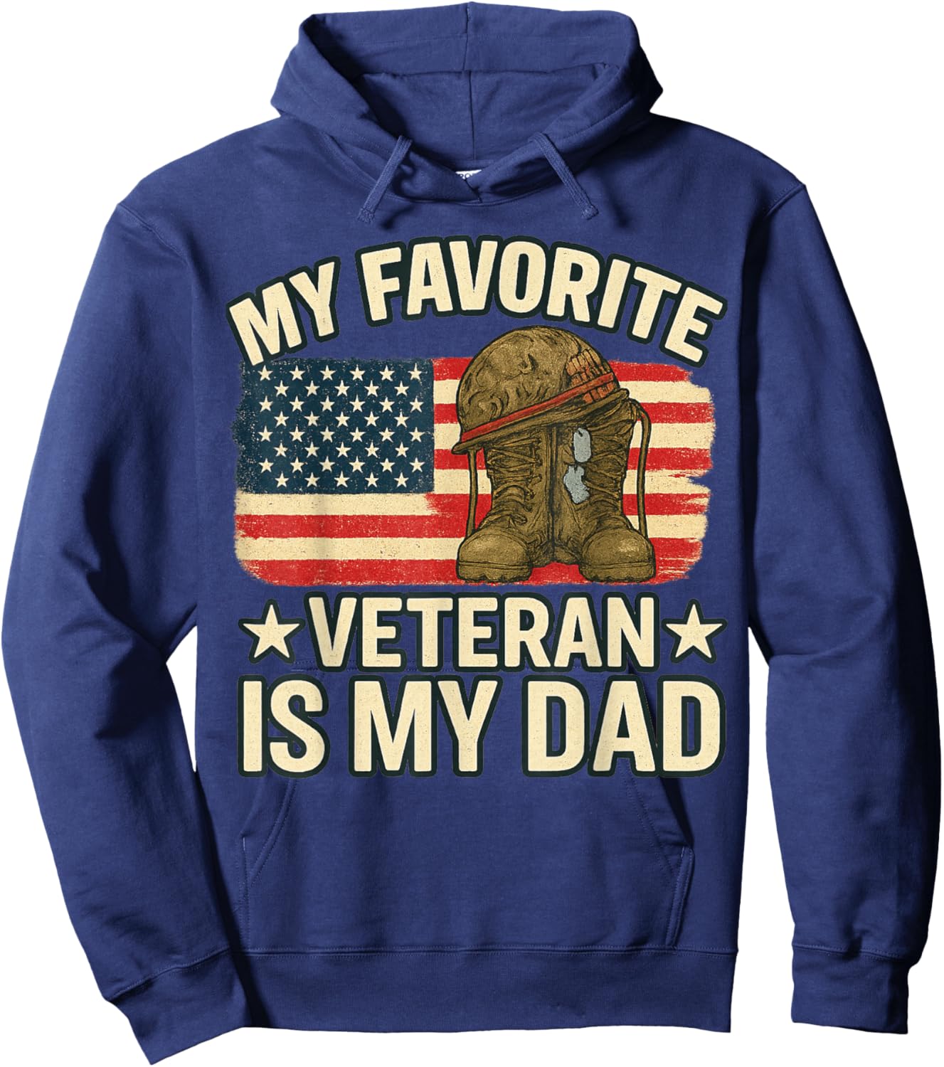 Veterans Day My Favorite Veteran is My Dad Proud Military Hoodie - Hoodie | Navy