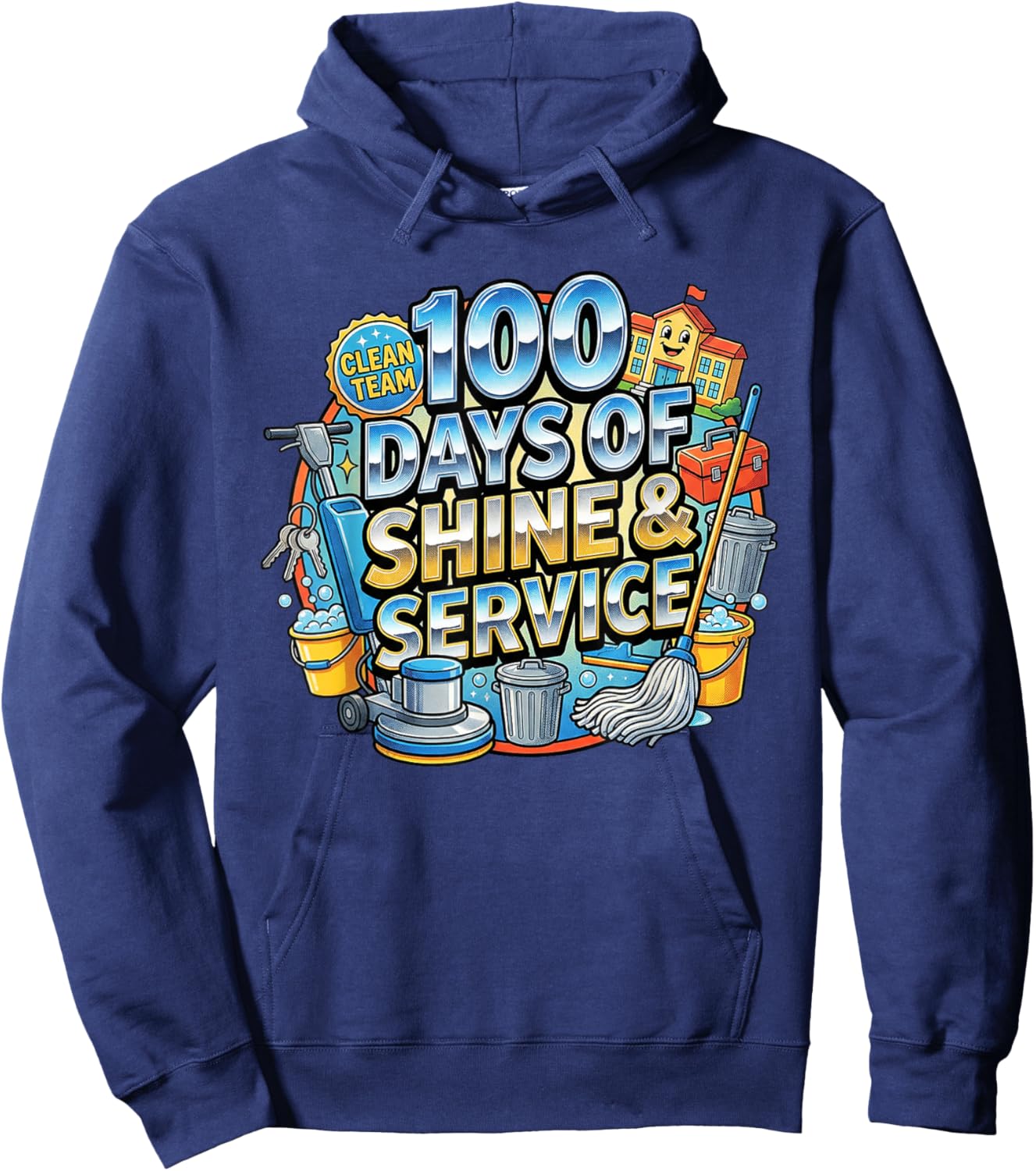 100 Days of Shine & Service School Custodian Janitor Hoodie - Hoodie | Navy
